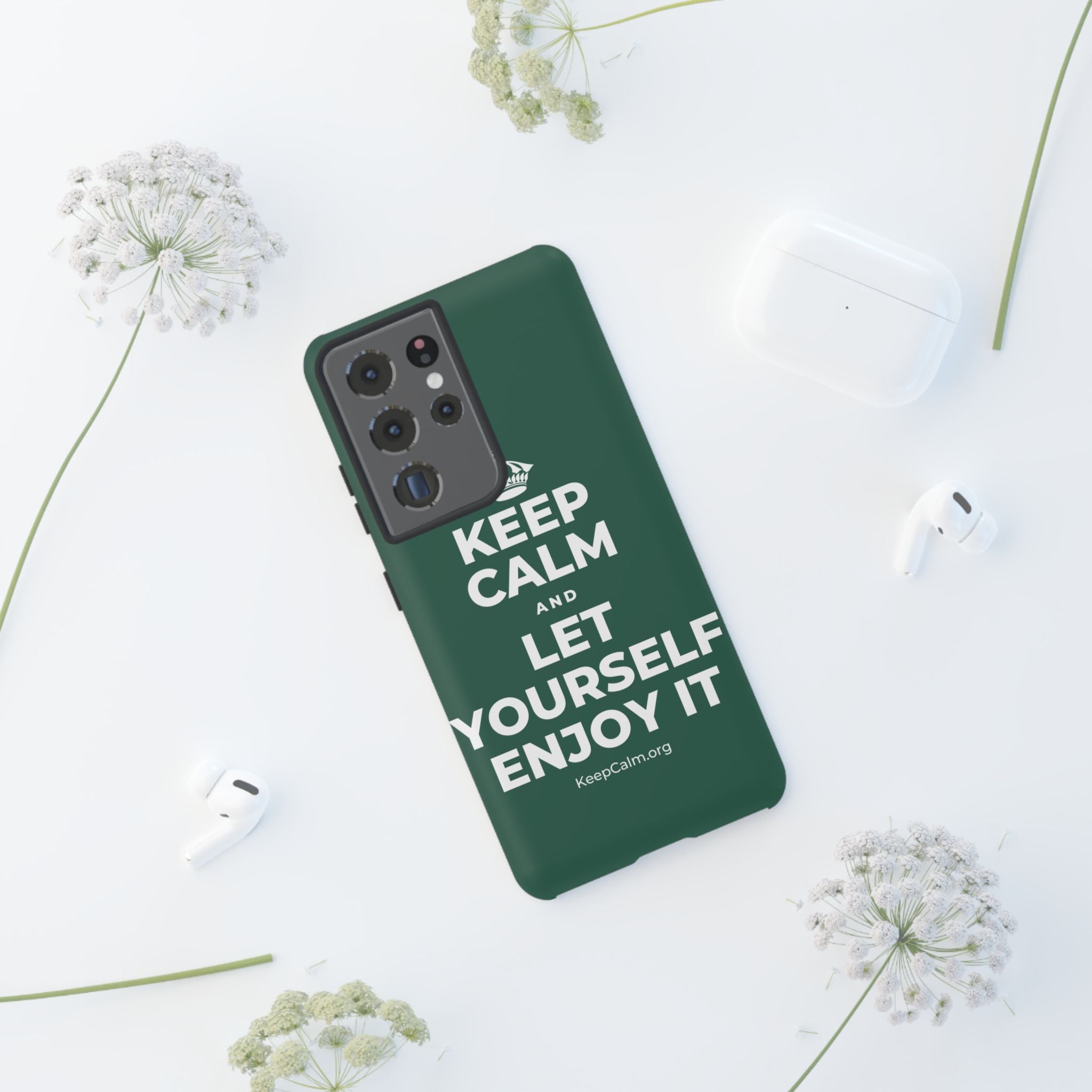 KEEP CALM AND LET YOURSELF ENJOY IT Phone Case