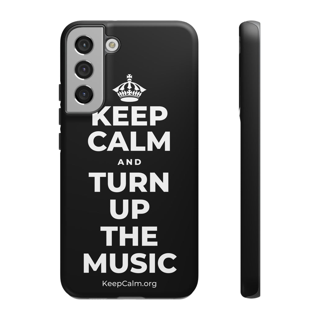 KEEP CALM AND TURN UP THE MUSIC Phone Case