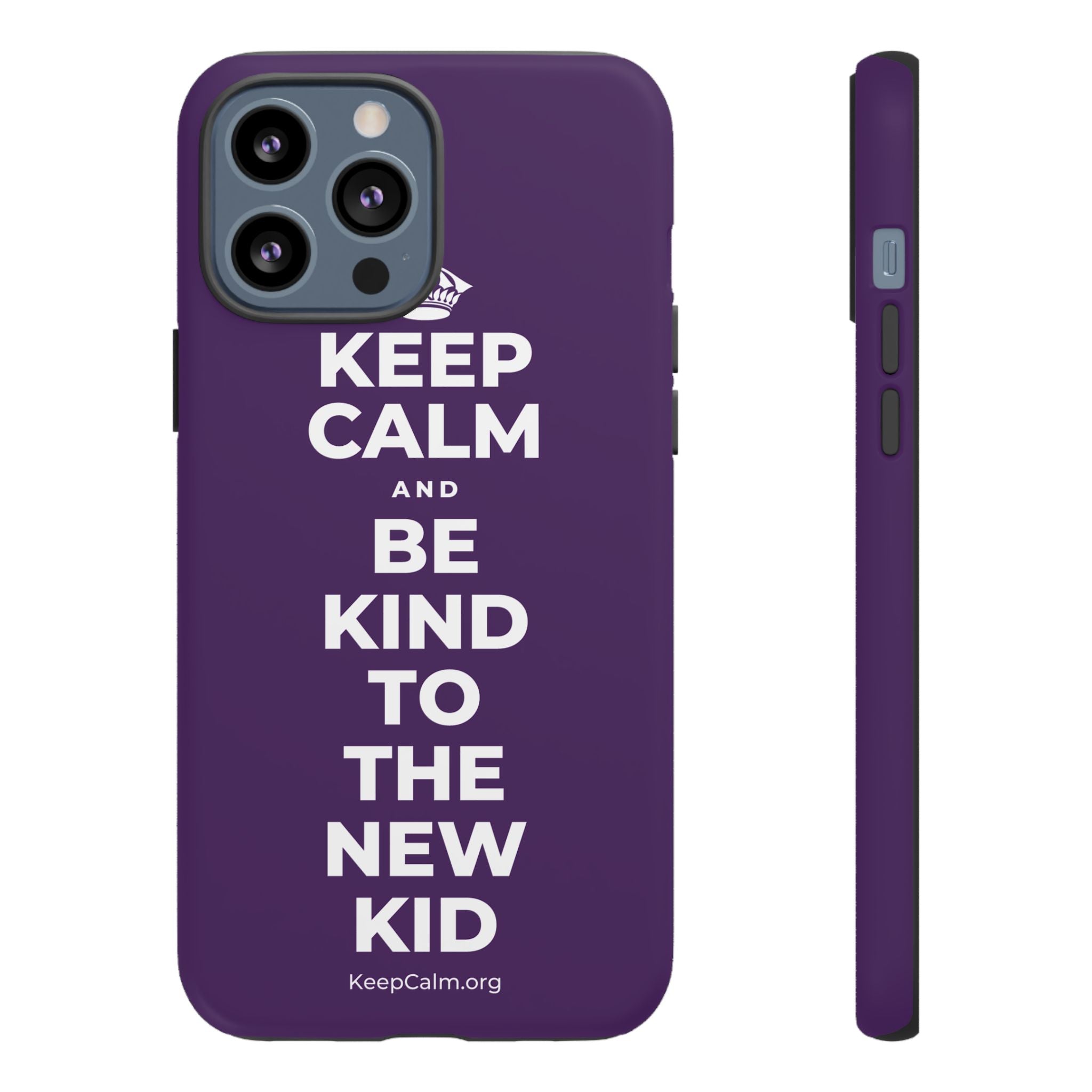 KEEP CALM AND BE KIND TO THE NEW KID Phone Case