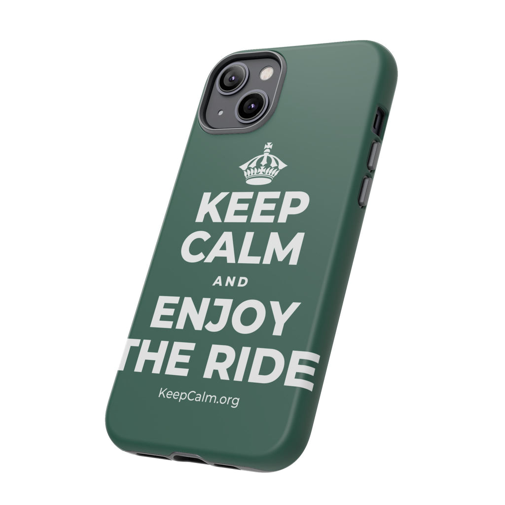 KEEP CALM AND ENJOY THE RIDE Phone Case