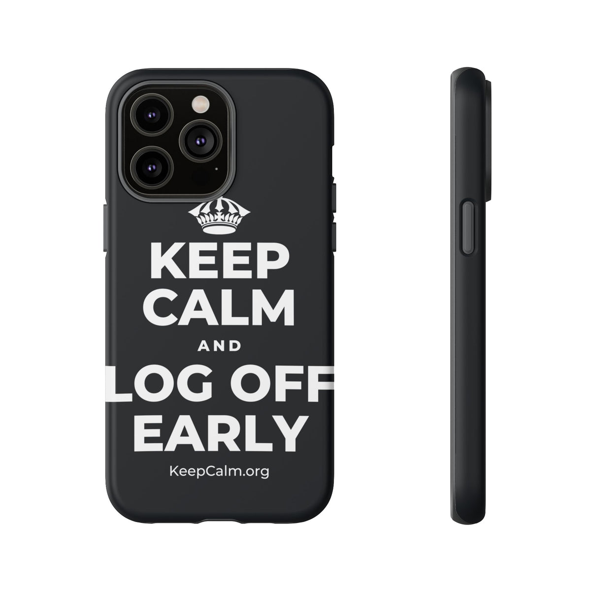 KEEP CALM AND LOG OFF EARLY Phone Case (Dark)