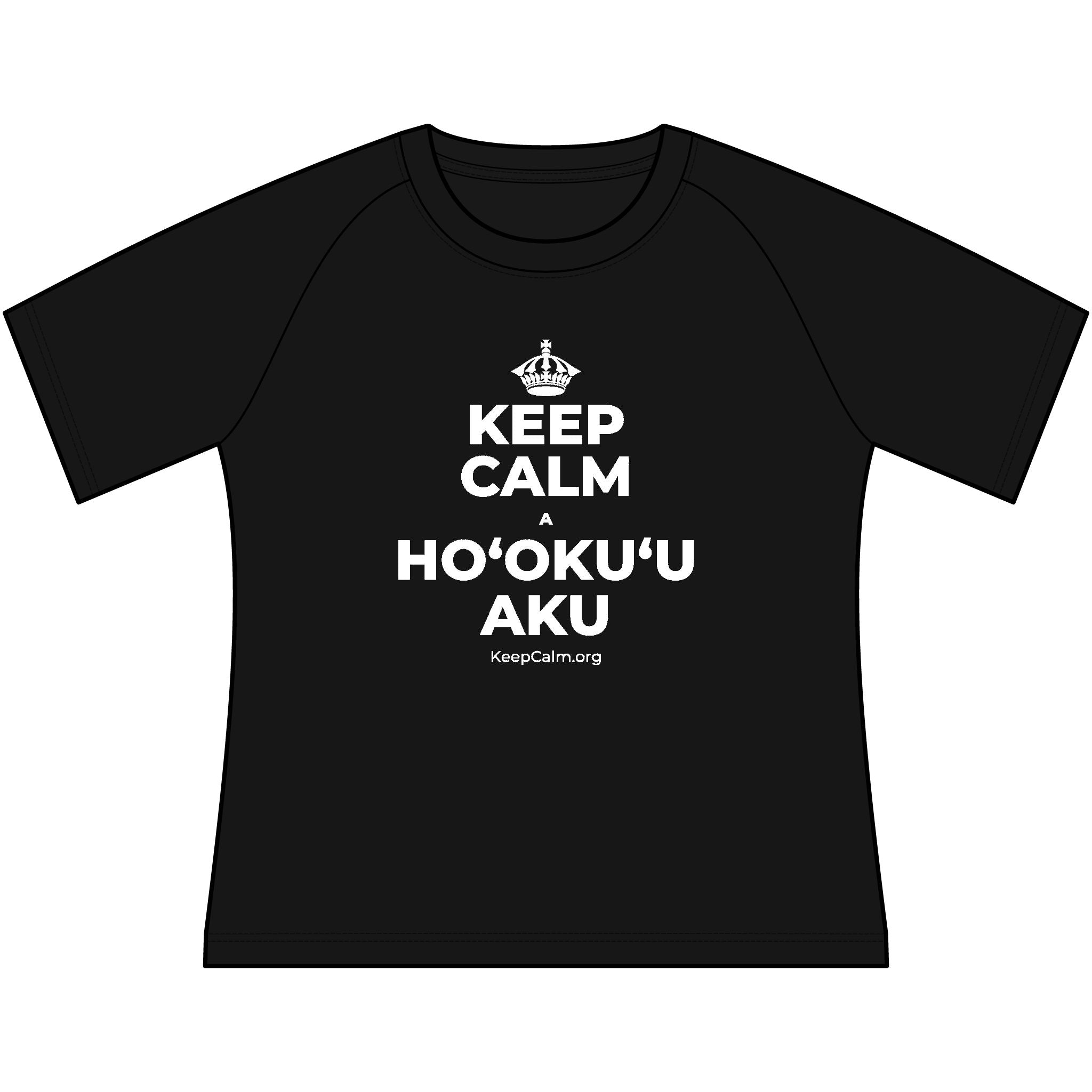 KEEP CALM A HOʻOKUʻU AKU Women's Raglan Tee