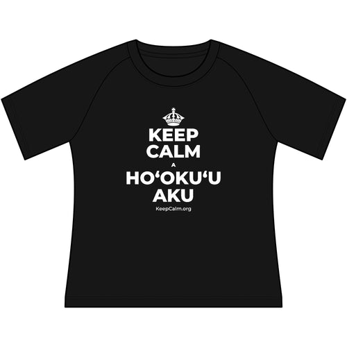 KEEP CALM A HOʻOKUʻU AKU Women's Raglan Tee