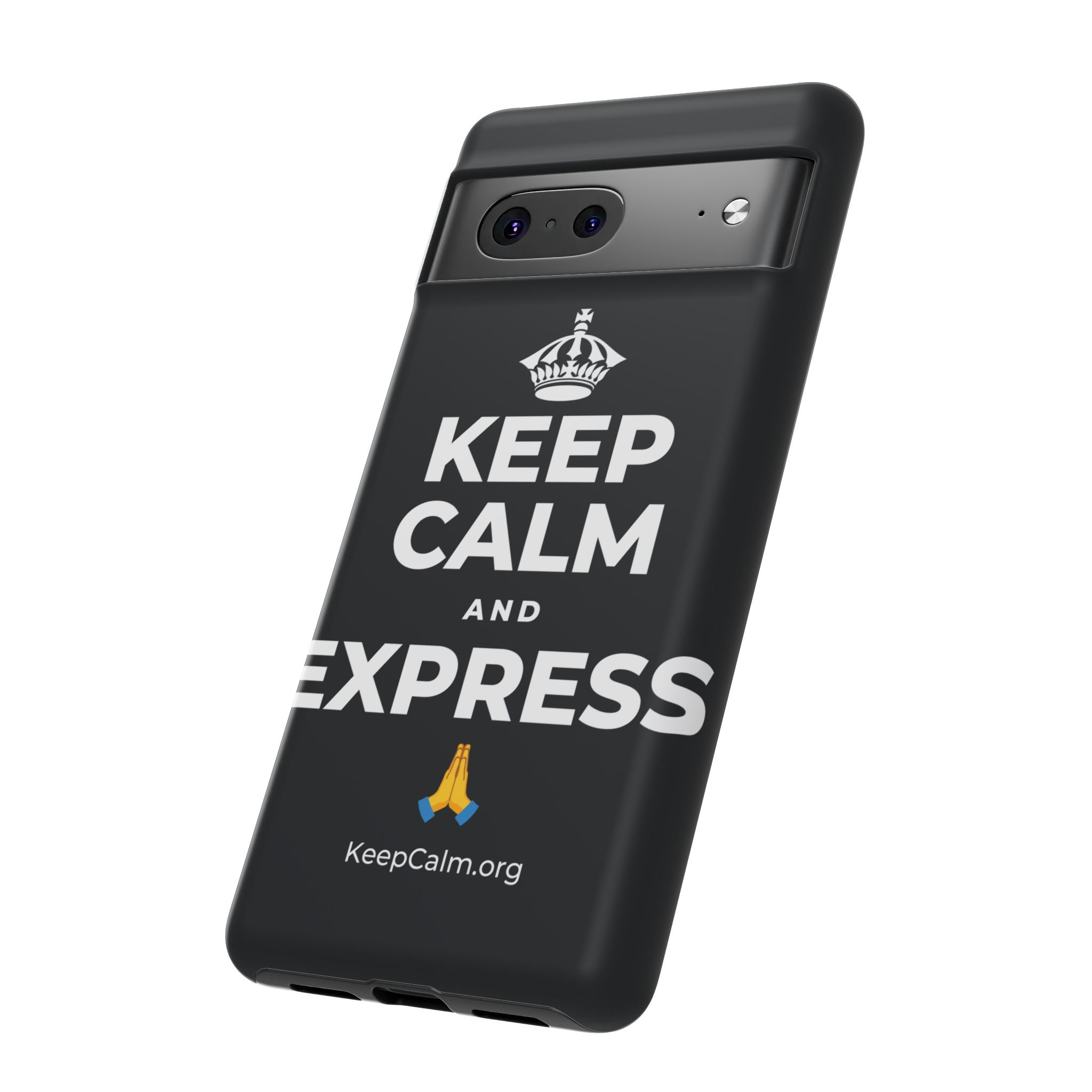 KEEP CALM AND EXPRESS 🙏 Phone Case (Dark)