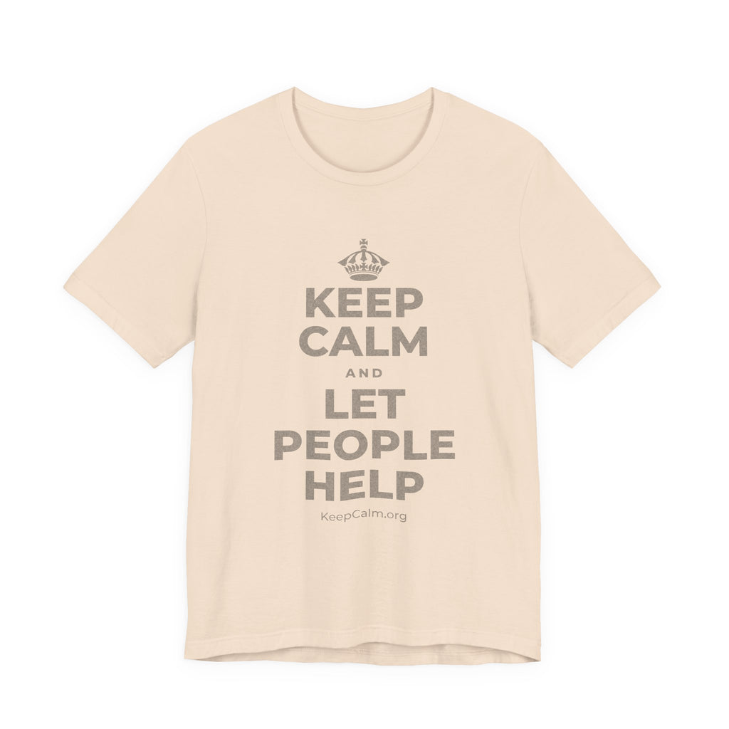 KEEP CALM AND LET PEOPLE HELP T-Shirt (Soft Cream–Heather Mauve)