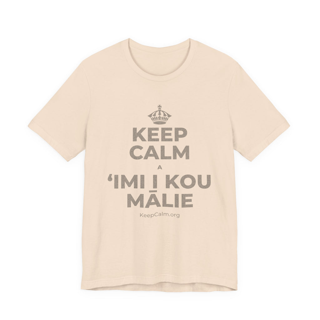 KEEP CALM A ʻIMI I KOU MĀLIE T-Shirt (Soft Cream–Heather Mauve)