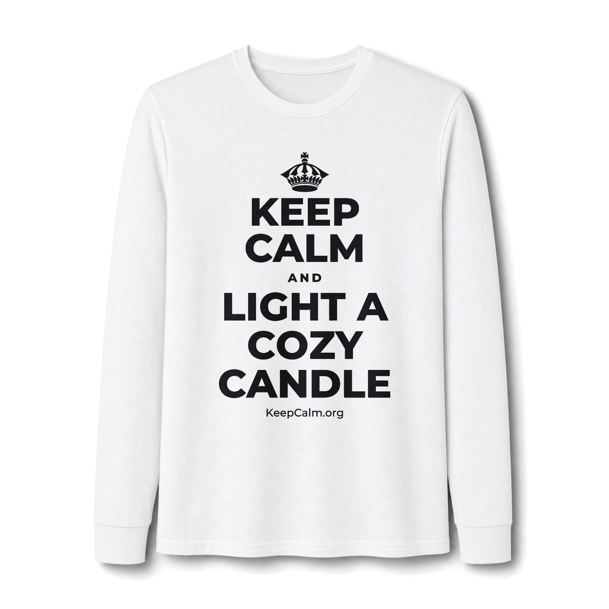 KEEP CALM AND LIGHT A COZY CANDLE Long Sleeve Tee
