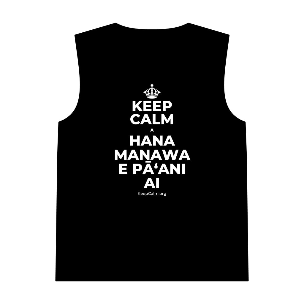 KEEP CALM A HANA MANAWA E PĀʻANI AI Tank Top