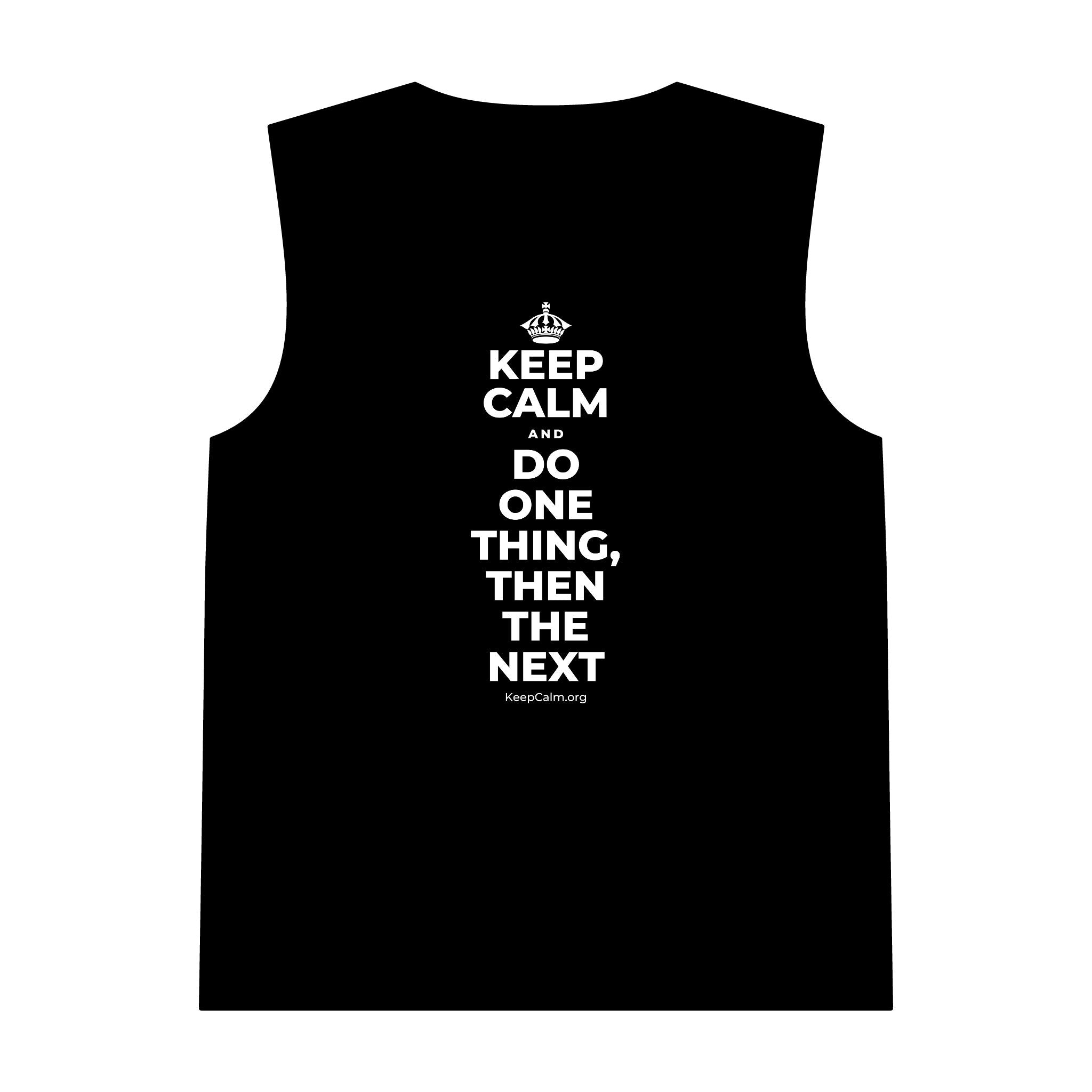 KEEP CALM AND DO ONE THING, THEN THE NEXT Tank Top