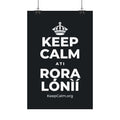 KEEP CALM ATI RỌRA LÓNÌÍ Satin Poster (Dark)
