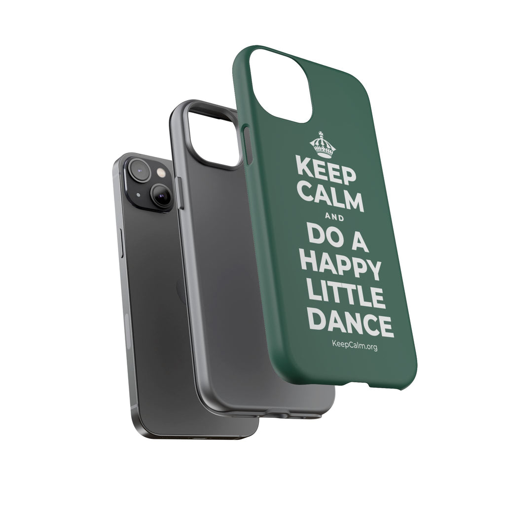 KEEP CALM AND DO A HAPPY LITTLE DANCE Phone Case