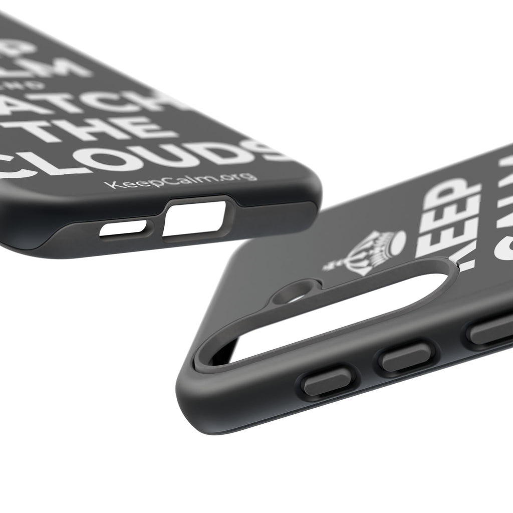 KEEP CALM AND WATCH THE CLOUDS Phone Case (Dark)