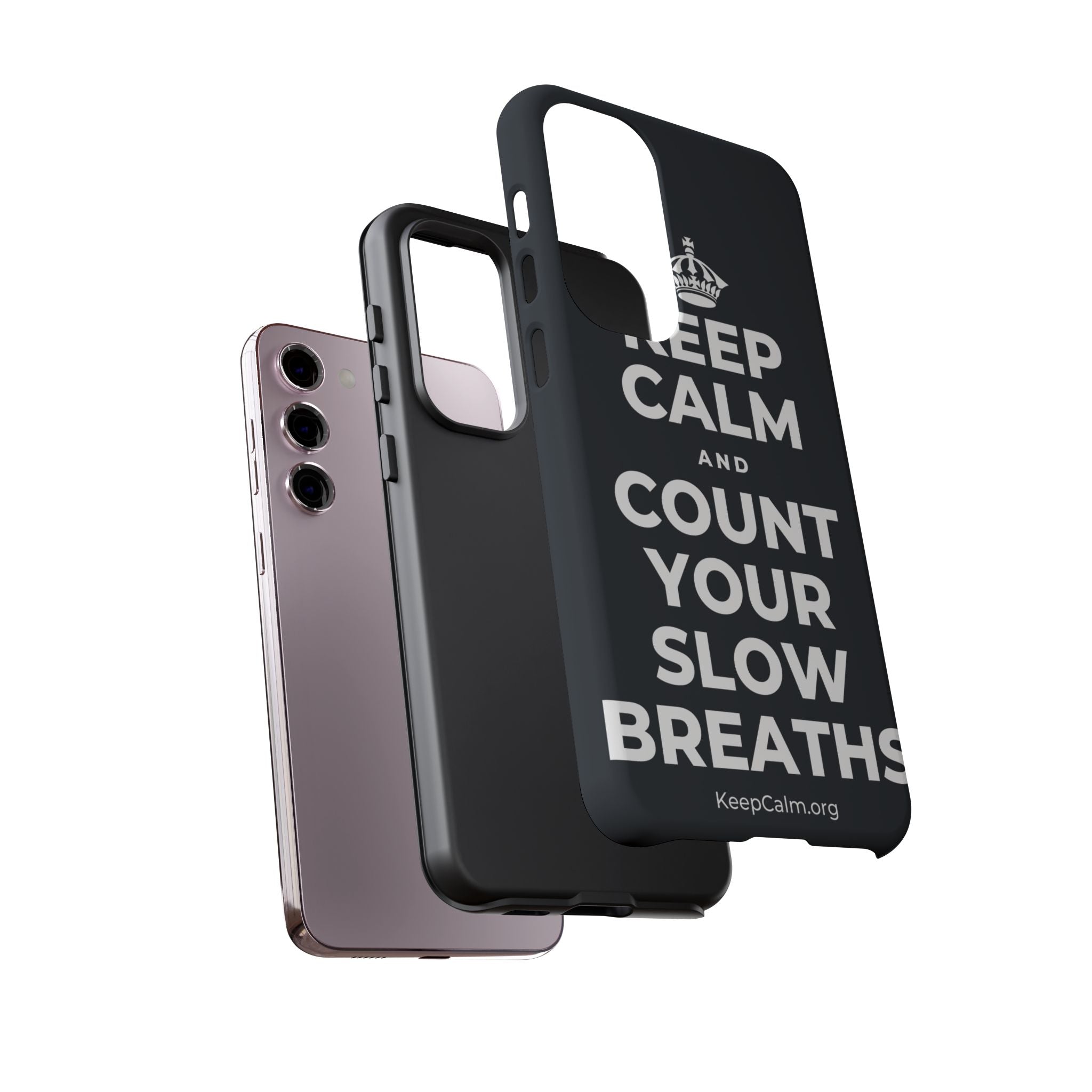 KEEP CALM AND COUNT YOUR SLOW BREATHS Phone Case (Dark)