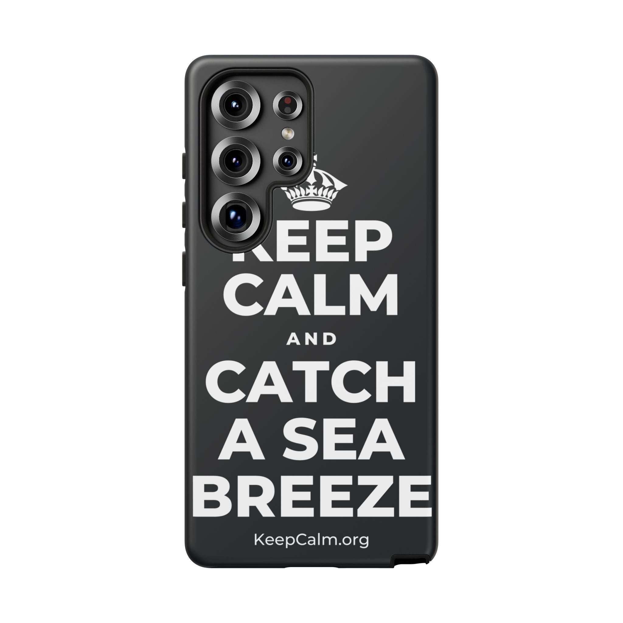 KEEP CALM AND CATCH A SEA BREEZE Phone Case (Dark)