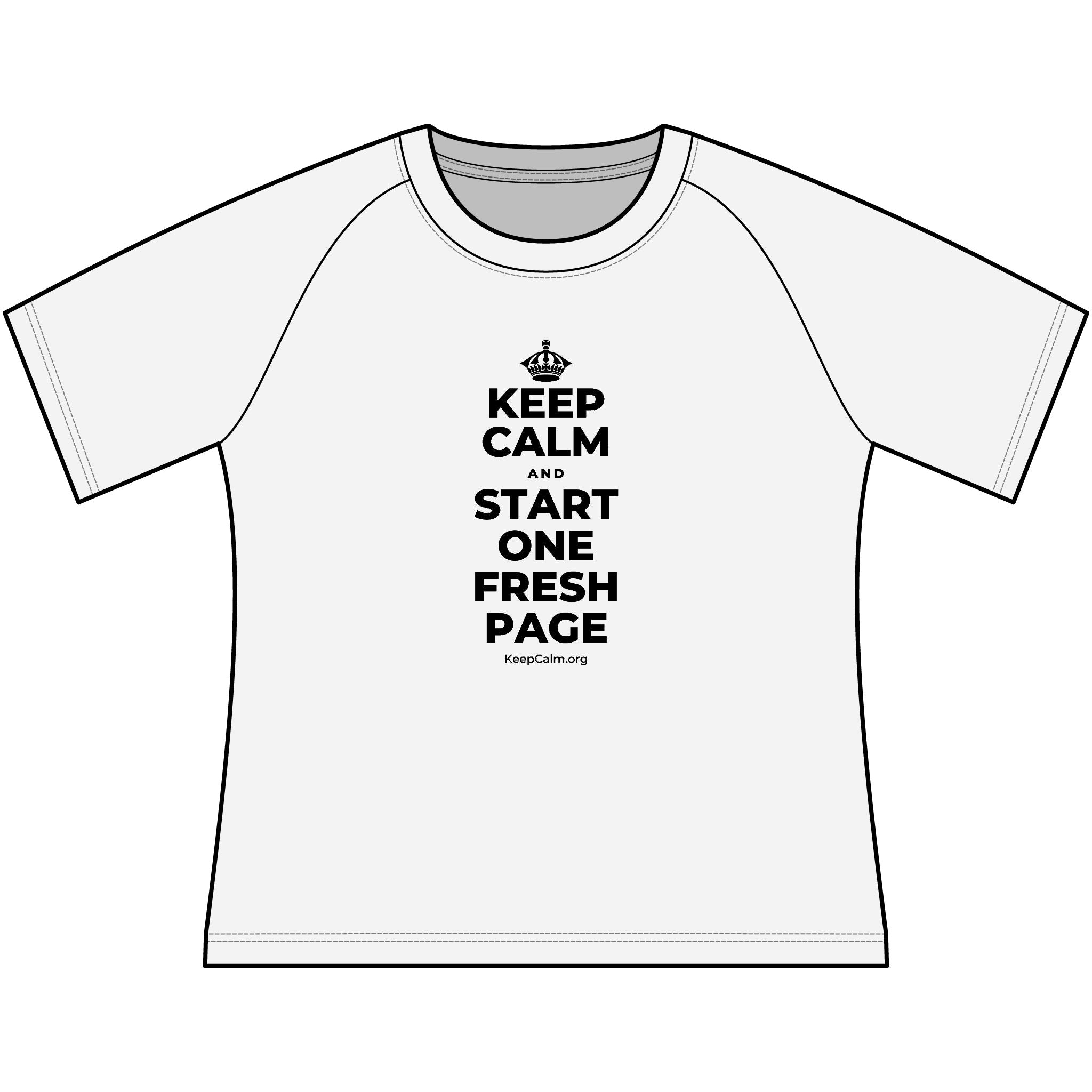 KEEP CALM AND START ONE FRESH PAGE Women's Raglan Tee