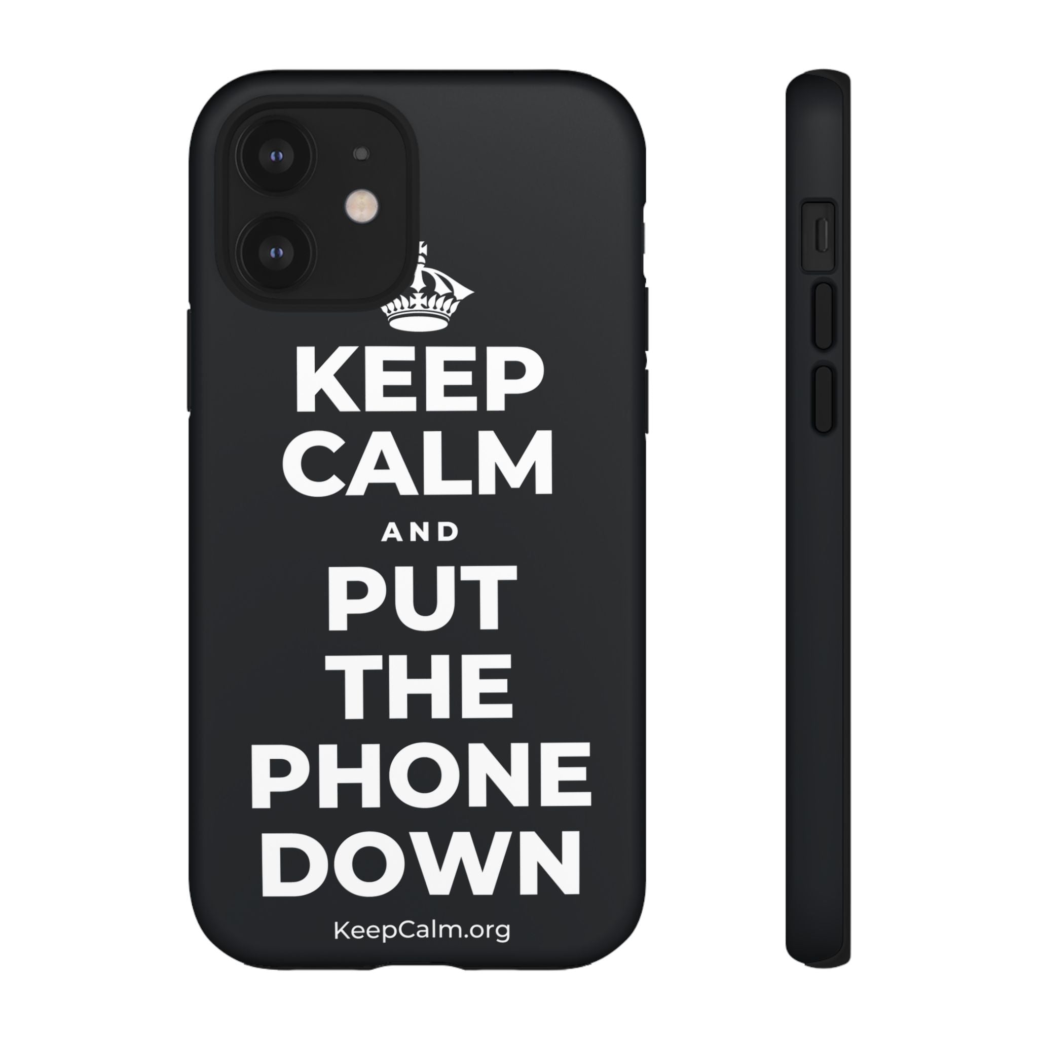 KEEP CALM AND PUT THE PHONE DOWN Phone Case (Dark)