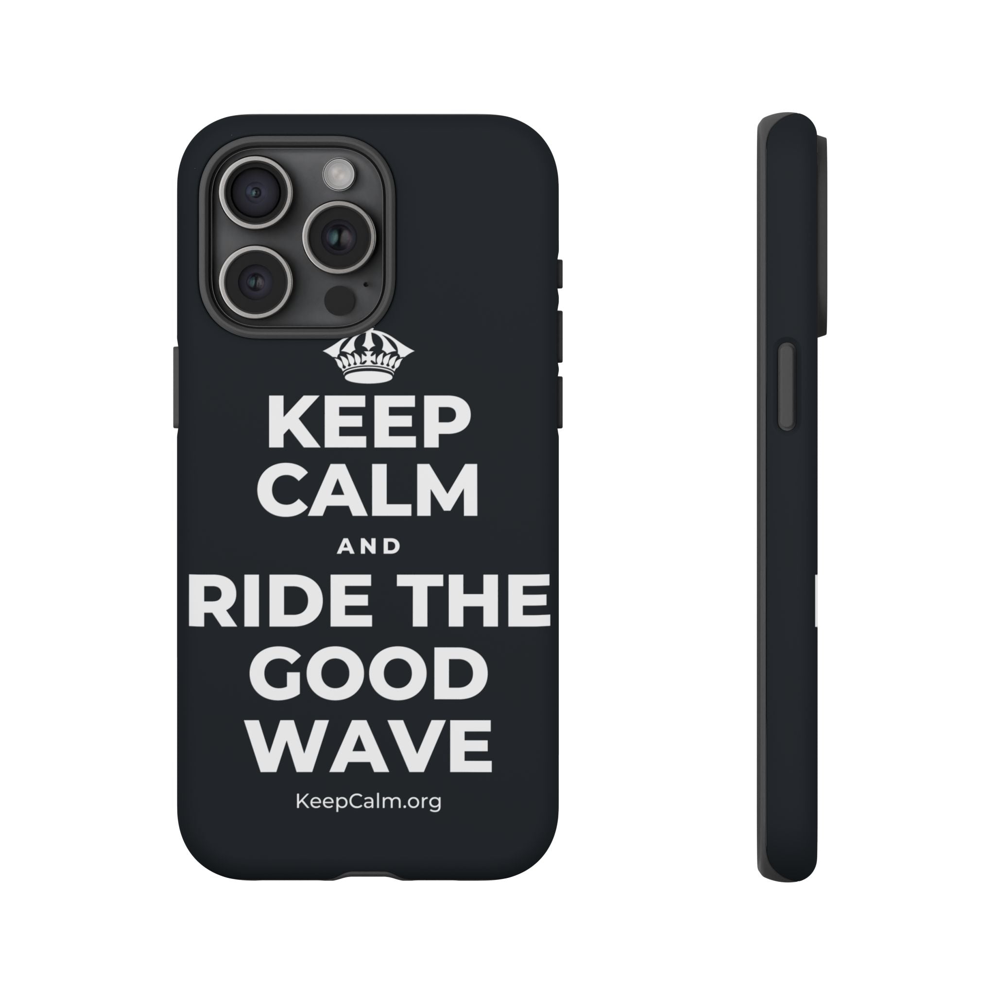 KEEP CALM AND RIDE THE GOOD WAVE Phone Case (Dark)