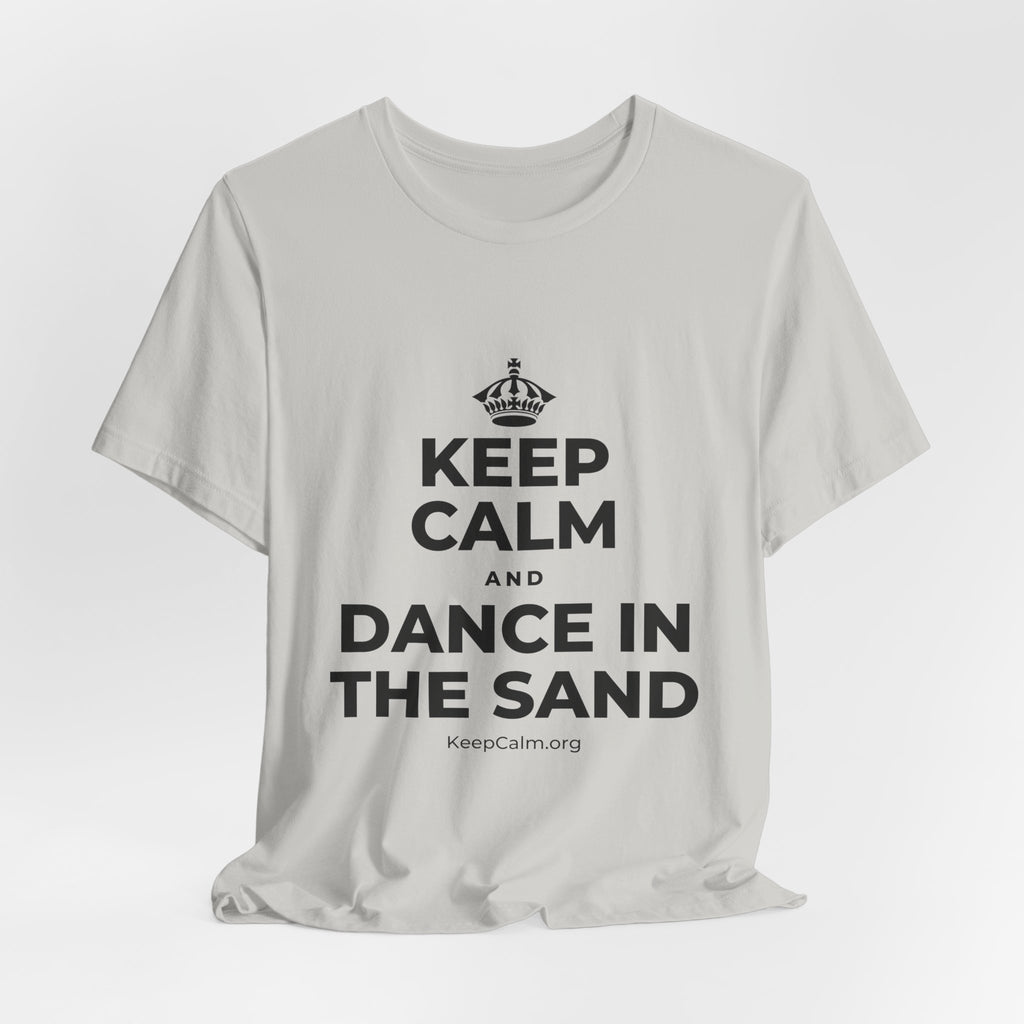 KEEP CALM AND DANCE IN THE SAND T-Shirt (Baby Blue–Silver)