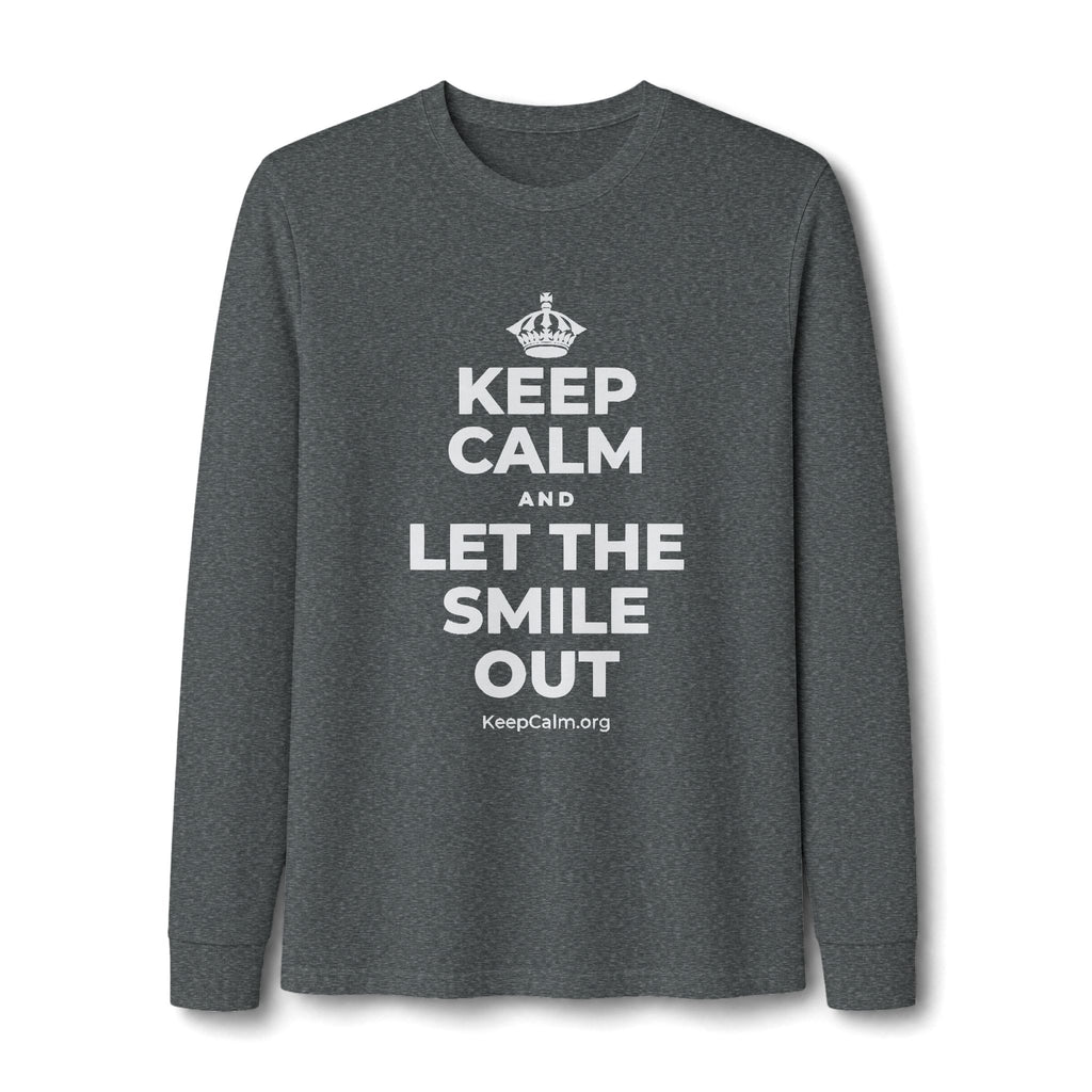 KEEP CALM AND LET THE SMILE OUT Long Sleeve Tee