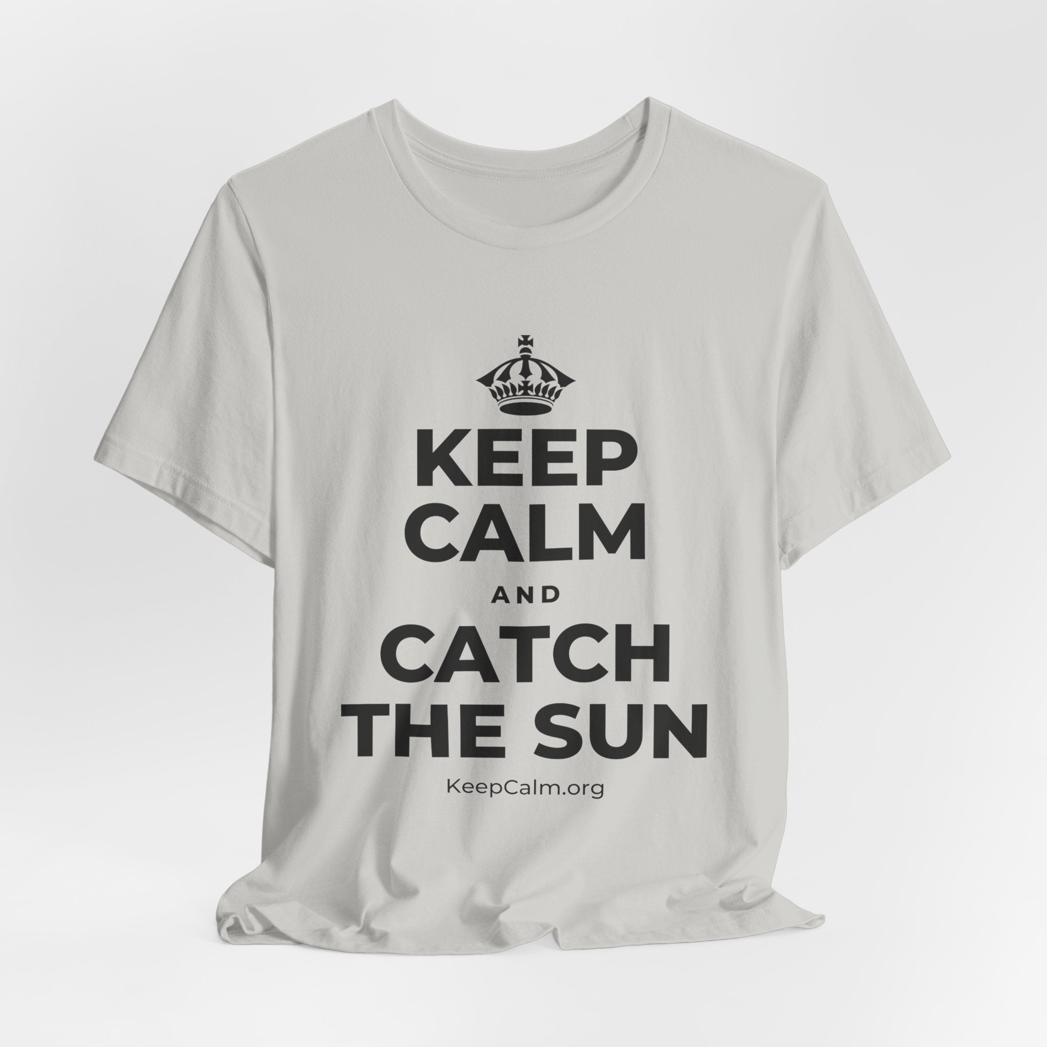 KEEP CALM AND CATCH THE SUN T-Shirt (Baby Blue–Silver)