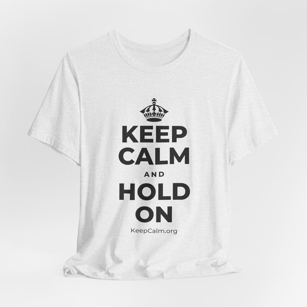 KEEP CALM AND HOLD ON T-Shirt (Soft Cream–Heather Mauve)