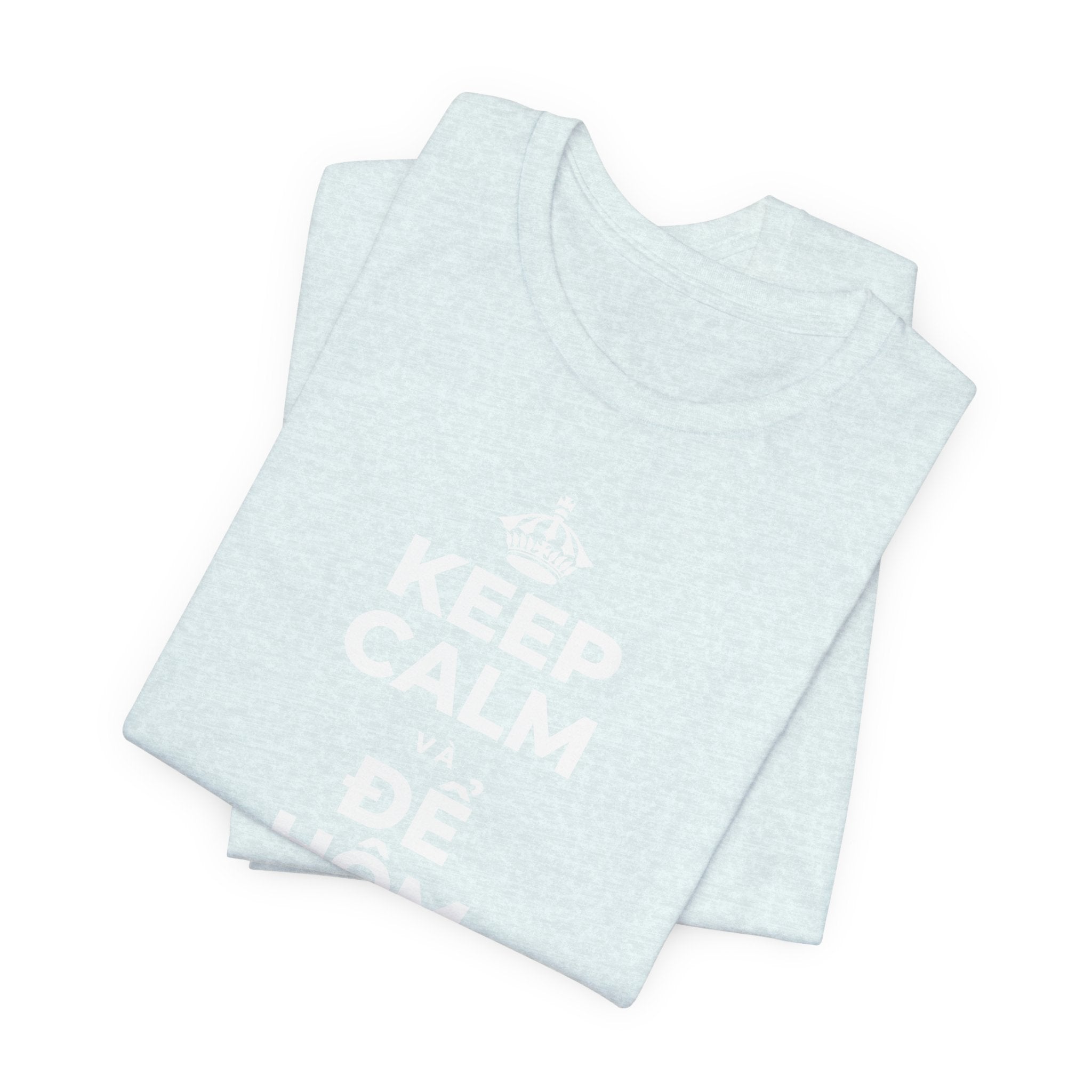 KEEP CALM VÀ ĐỂ HÔM NAY ĐƯỢC KHÓ T-Shirt (Soft Cream–Heather Mauve)