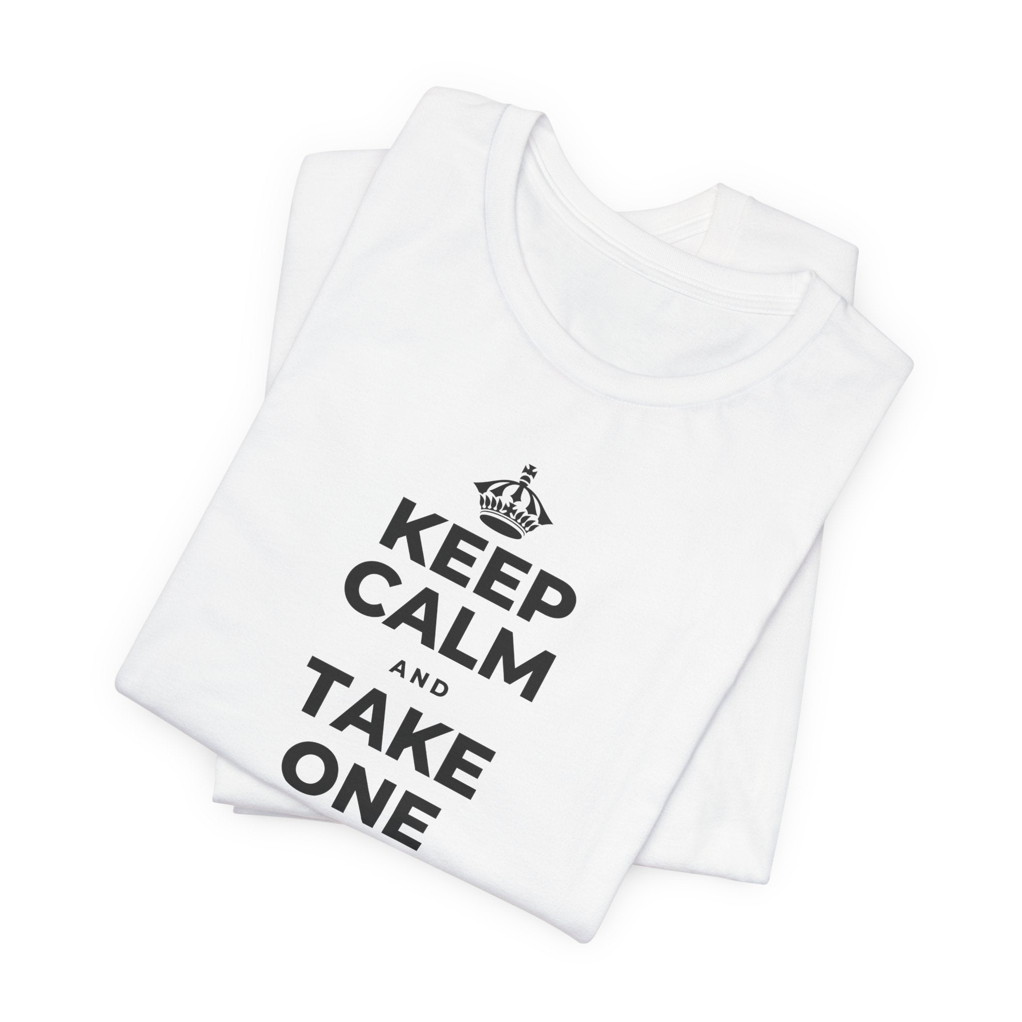 KEEP CALM AND TAKE ONE GOOD DAY AT A TIME T-Shirt (White–Asphalt)