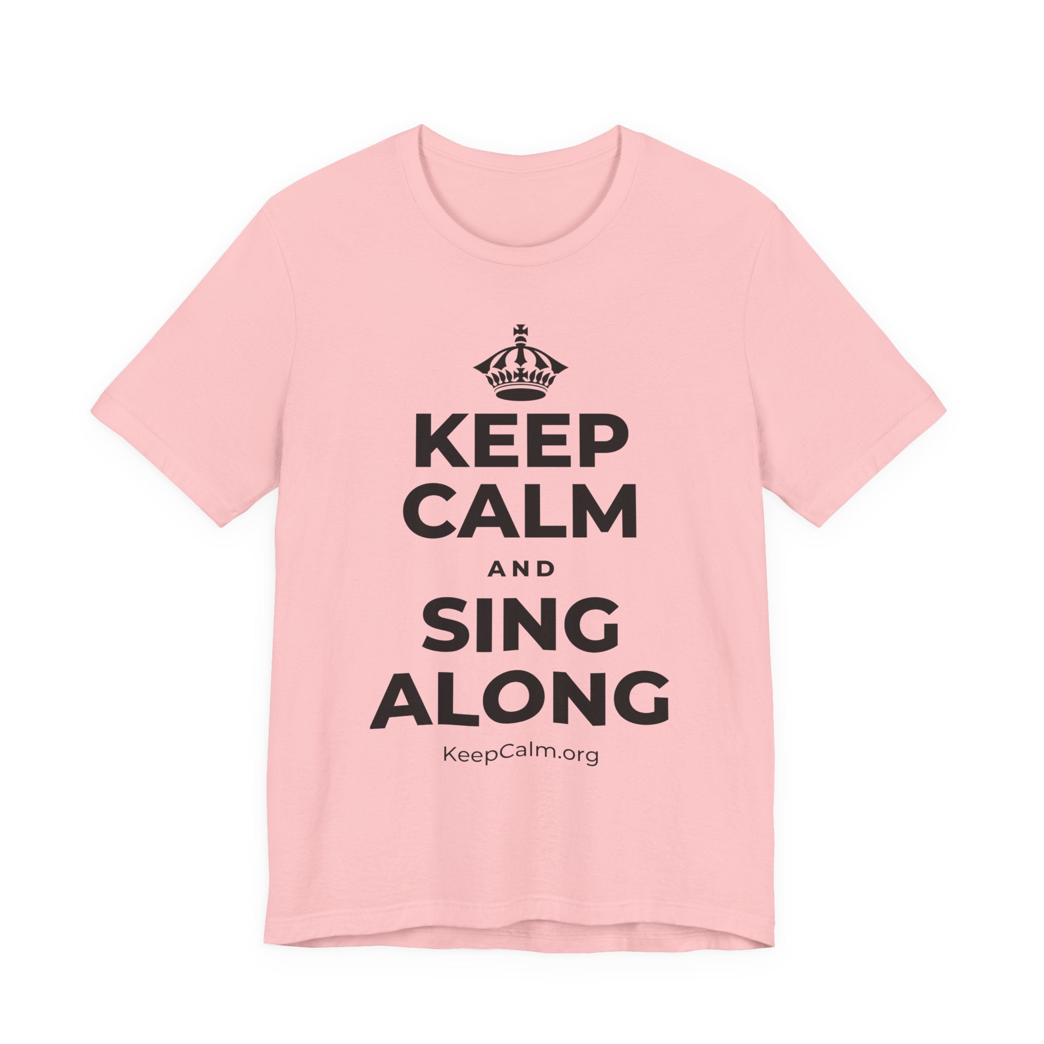 KEEP CALM AND SING ALONG T-Shirt (White–Asphalt)