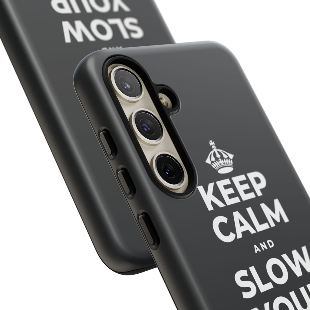 KEEP CALM AND SLOW YOUR SUMMER DAYS Phone Case (Dark)