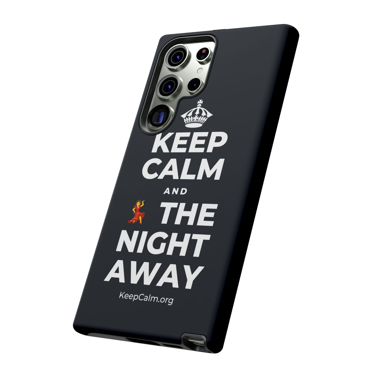 KEEP CALM AND 💃 THE NIGHT AWAY Phone Case (Dark)