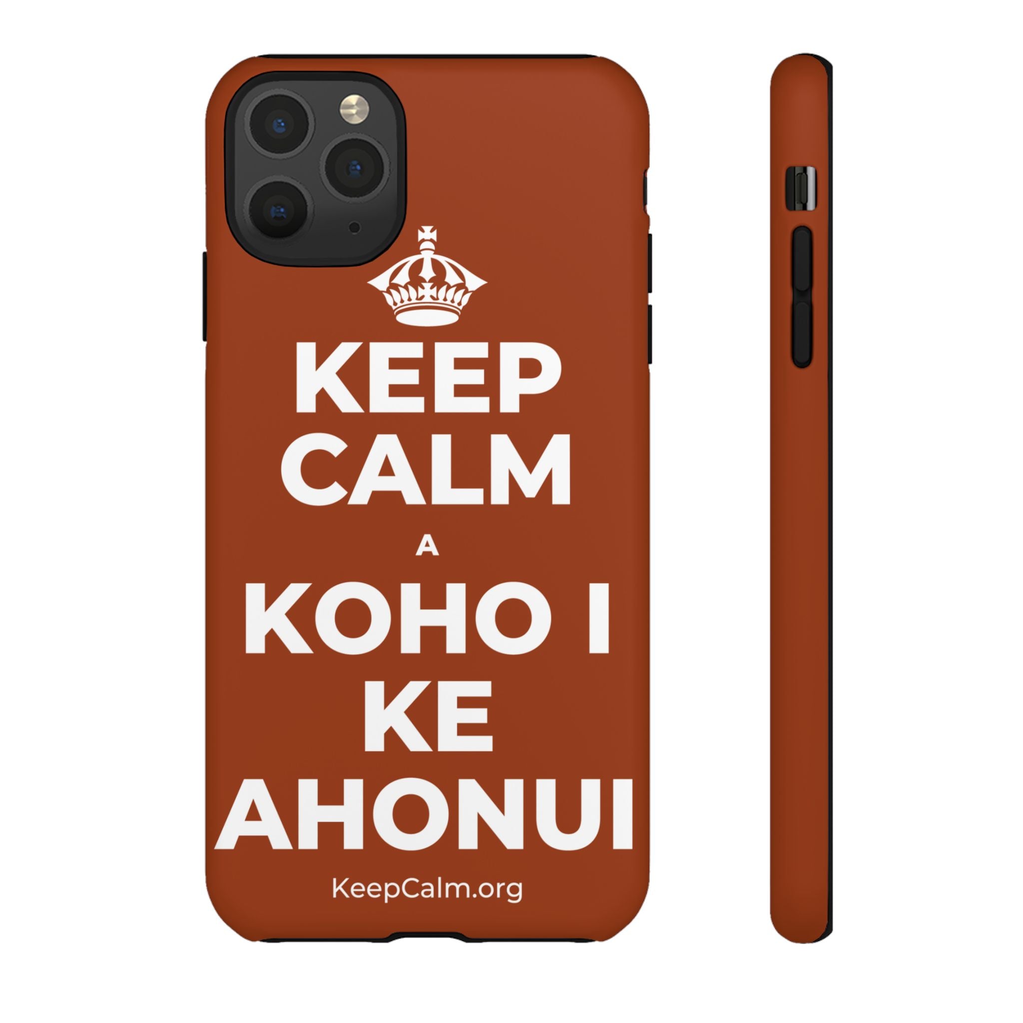 KEEP CALM A KOHO I KE AHONUI Phone Case