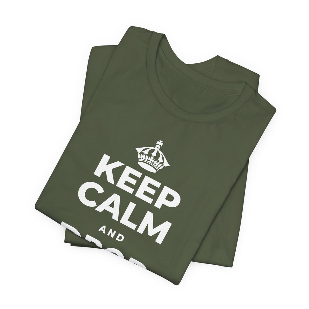 KEEP CALM AND DROP THE ROPE T-Shirt (Military Green–Autumn)