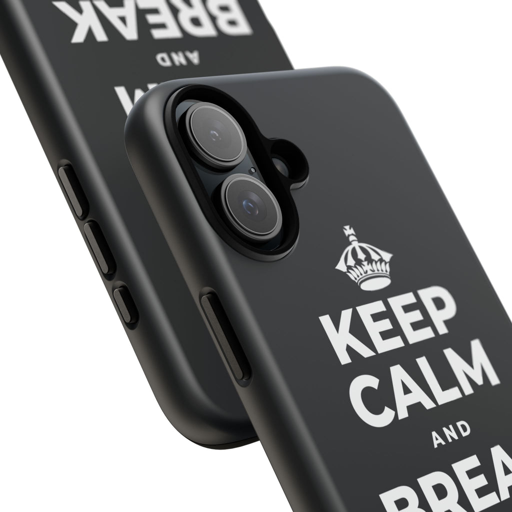 KEEP CALM AND BREAK THE MOLD Phone Case (Dark)