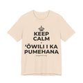 KEEP CALM A ʻŌWILI I KA PUMEHANA T-Shirt (Soft Cream–Heather Mauve)