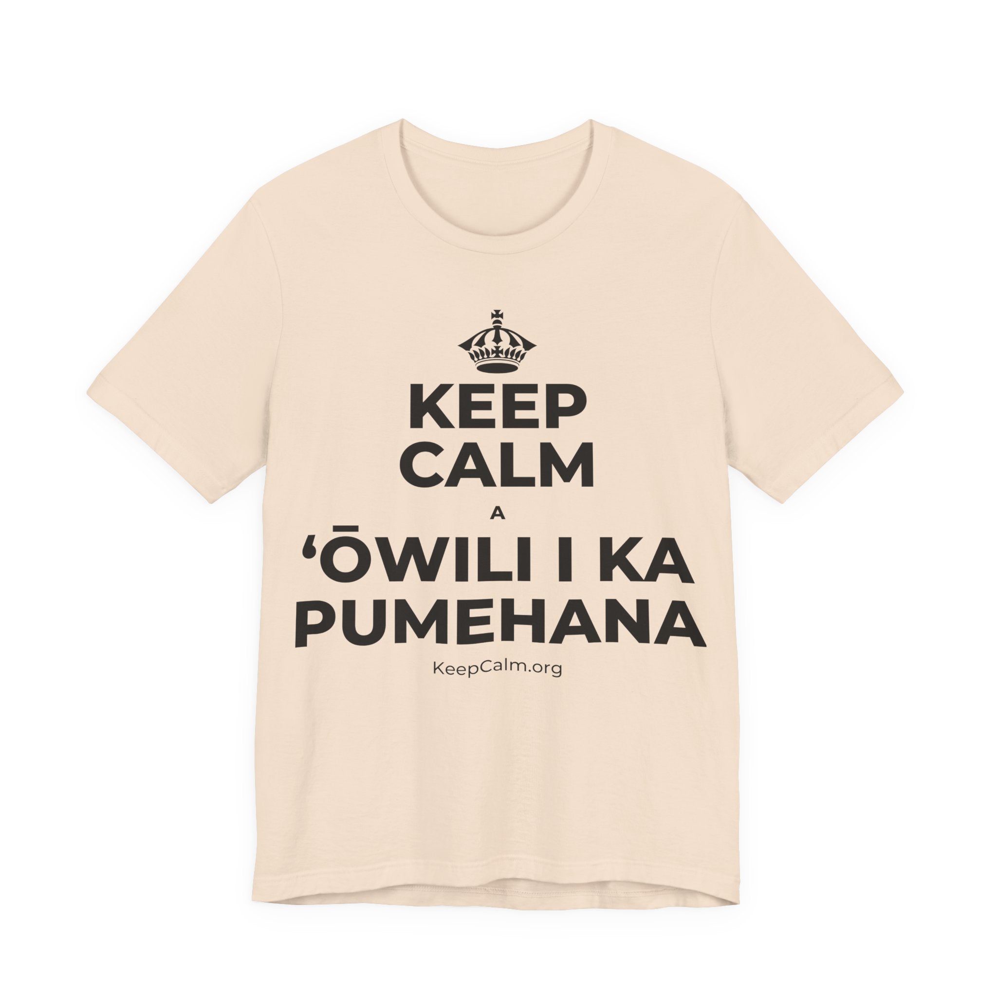 KEEP CALM A ʻŌWILI I KA PUMEHANA T-Shirt (Soft Cream–Heather Mauve)