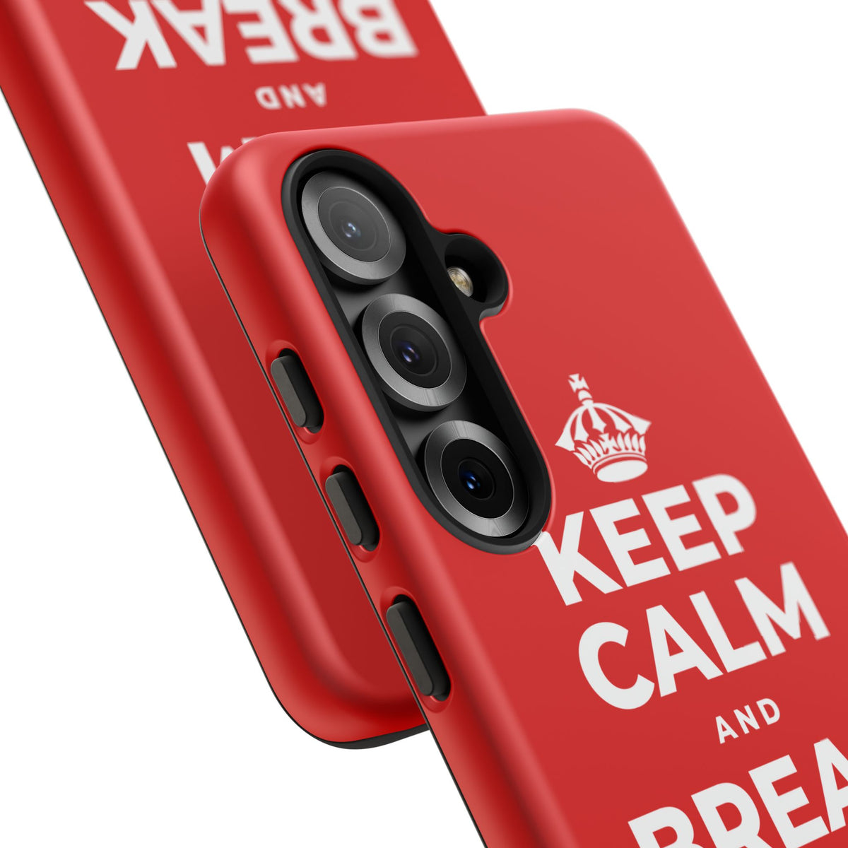 KEEP CALM AND BREAK THE MOLD Phone Case