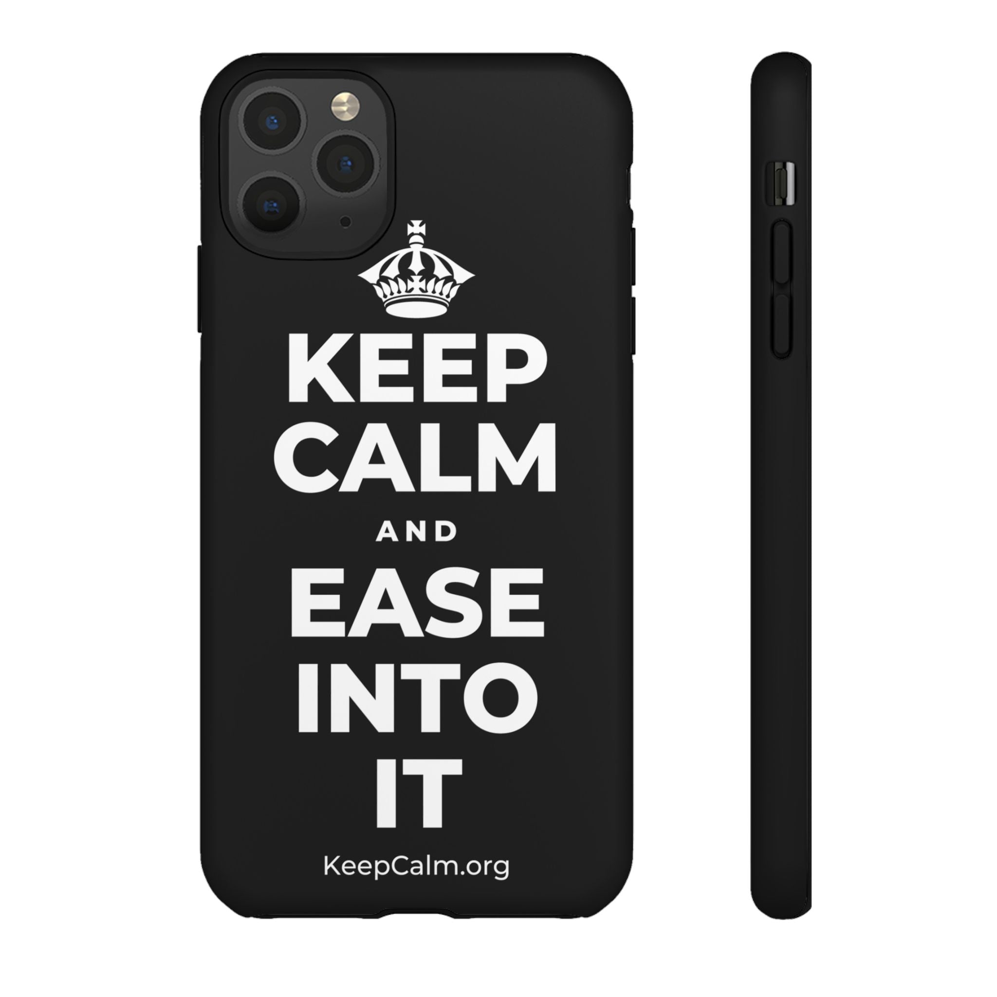 KEEP CALM AND EASE INTO IT Phone Case