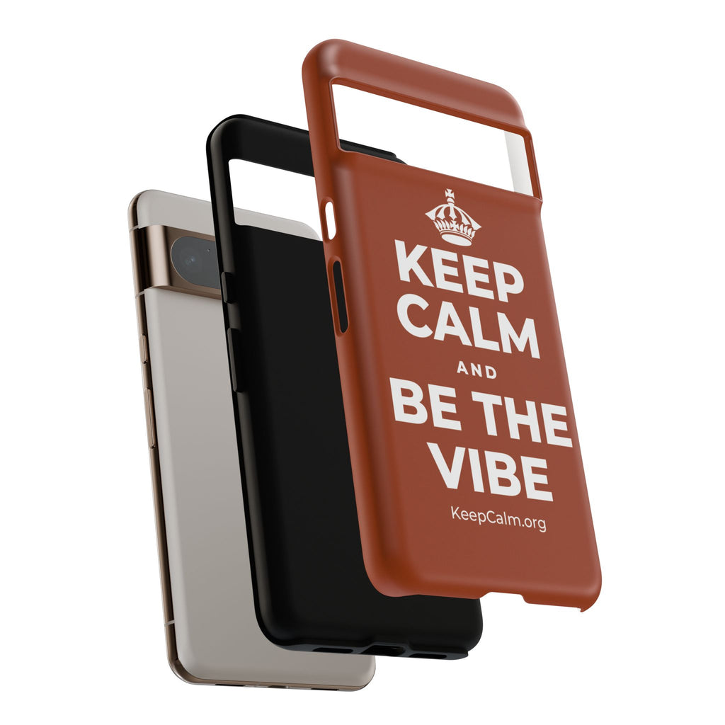 KEEP CALM AND BE THE VIBE Phone Case