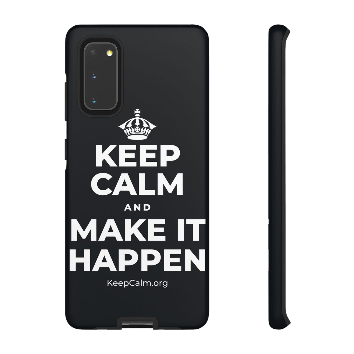 KEEP CALM AND MAKE IT HAPPEN Phone Case (Dark)