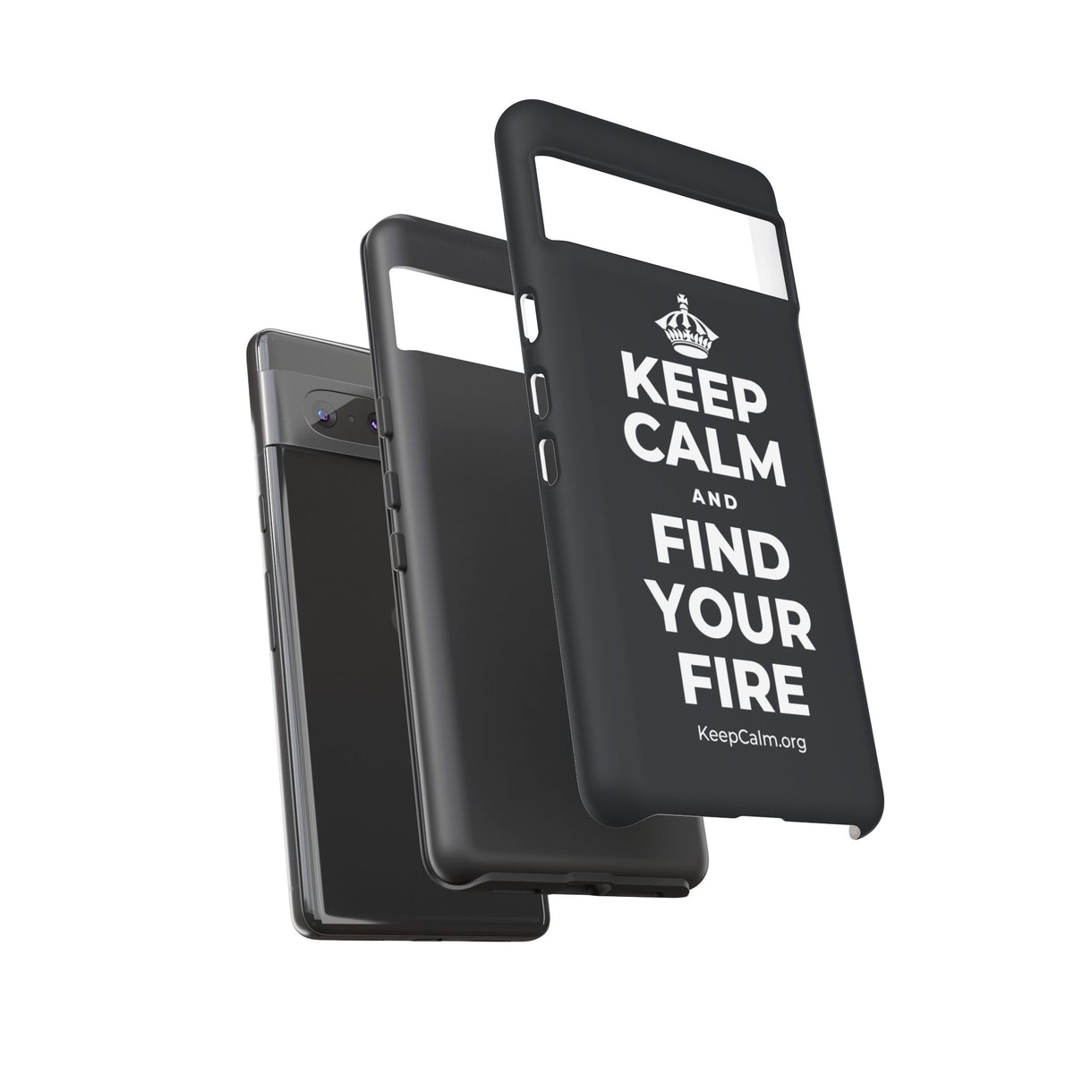 KEEP CALM AND FIND YOUR FIRE Phone Case (Dark)