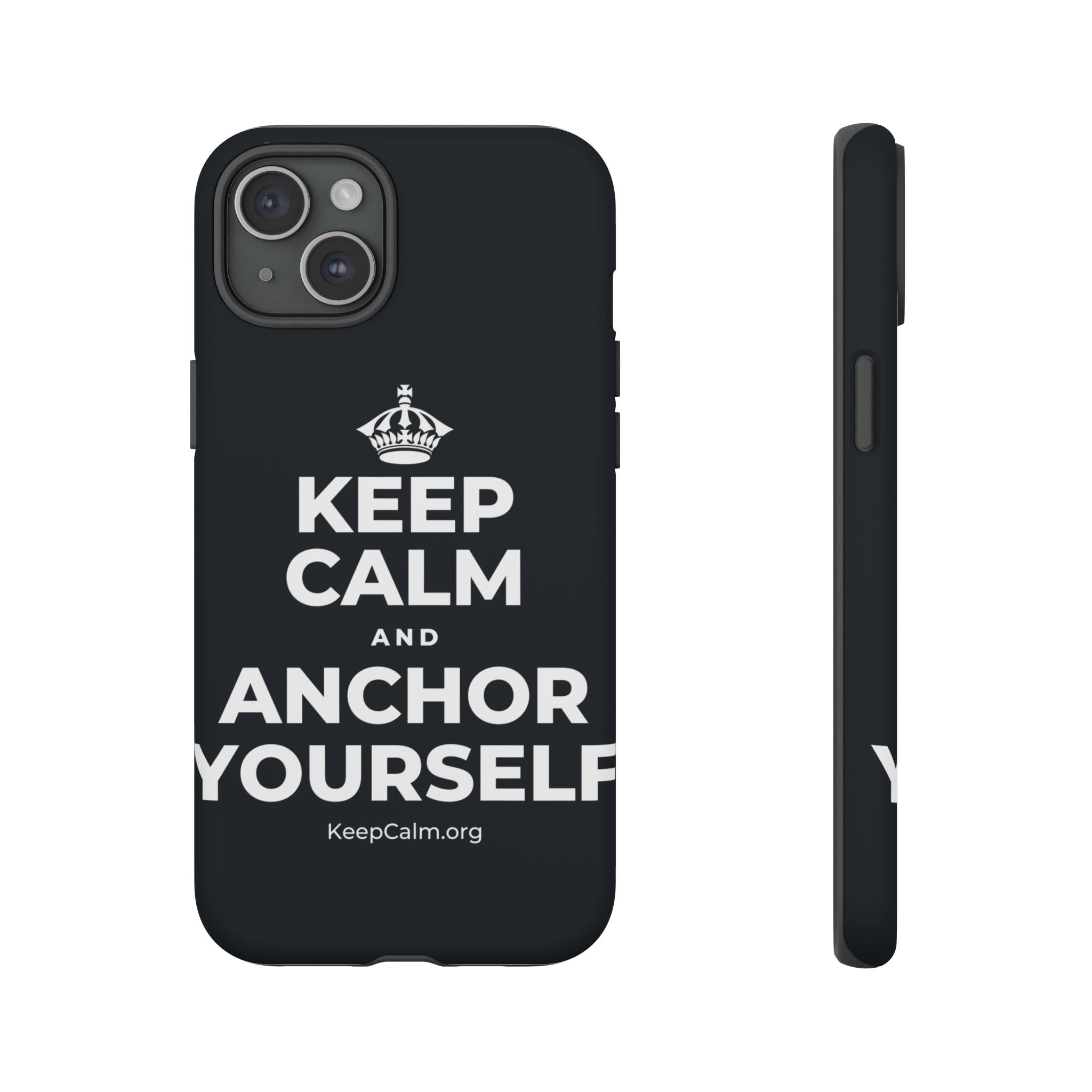 KEEP CALM AND ANCHOR YOURSELF Phone Case (Dark)