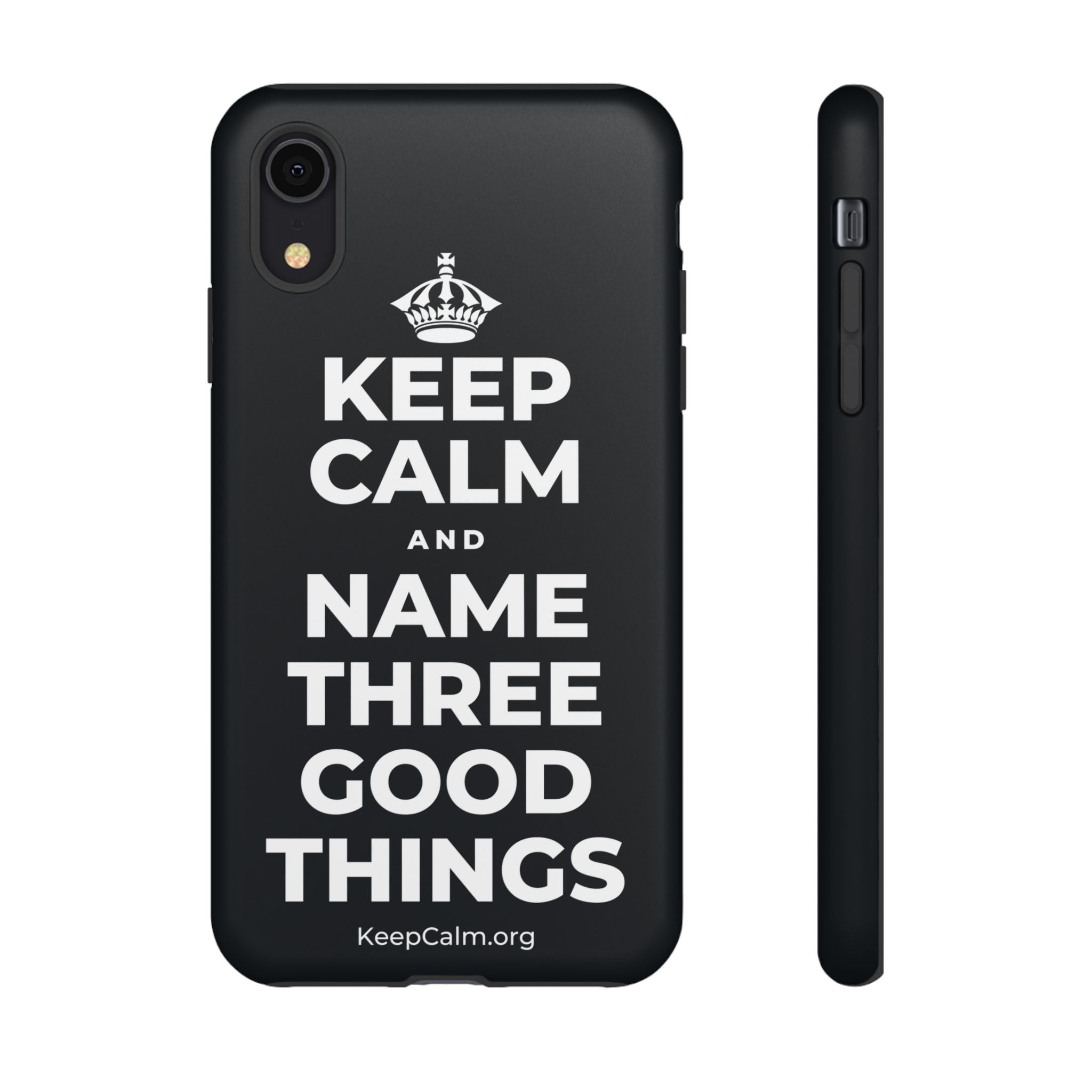 KEEP CALM AND NAME THREE GOOD THINGS Phone Case (Dark)