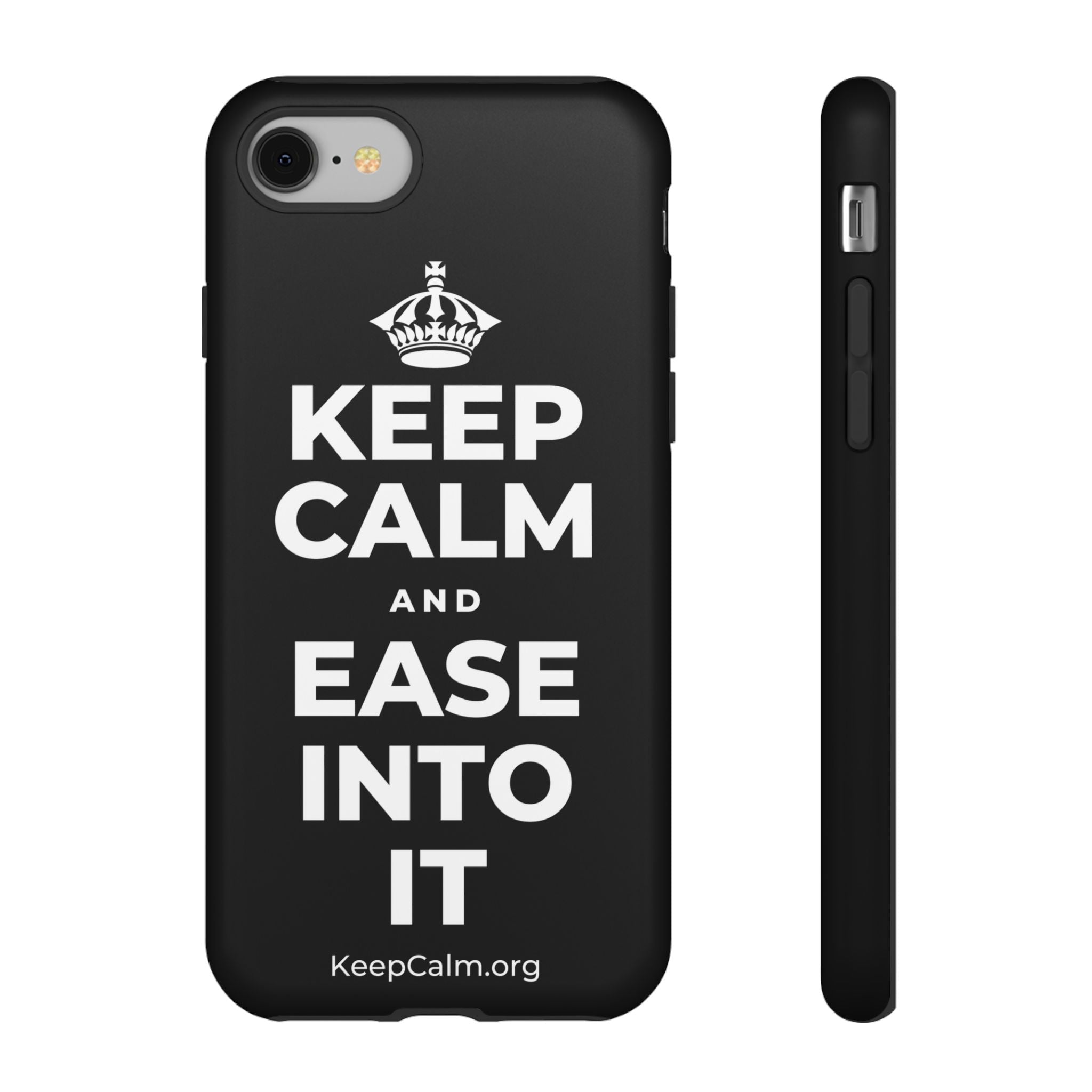 KEEP CALM AND EASE INTO IT Phone Case