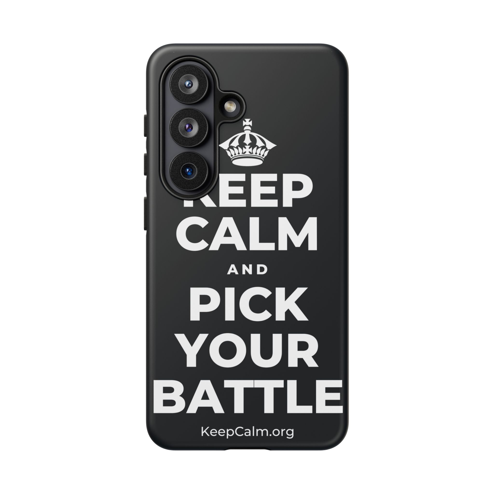 KEEP CALM AND PICK YOUR BATTLE Phone Case (Dark)