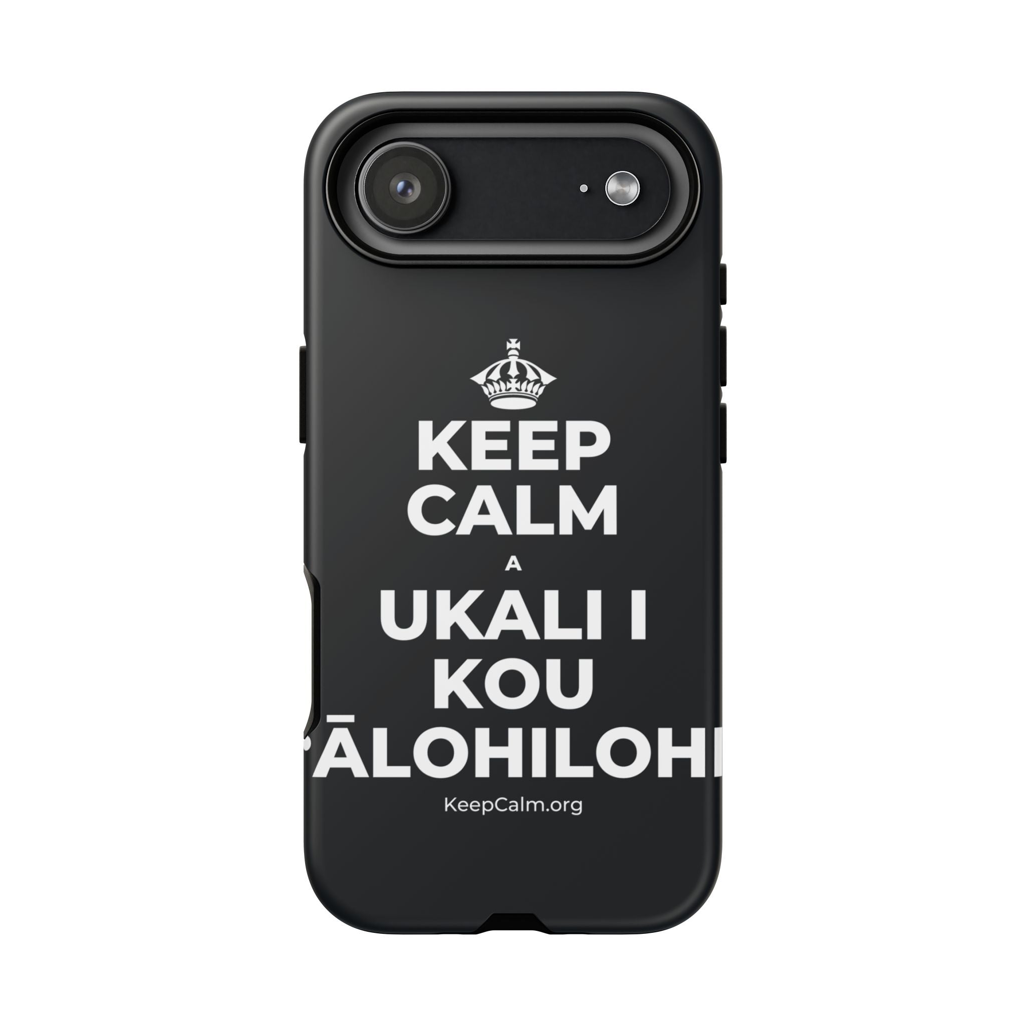 KEEP CALM A UKALI I KOU ʻĀLOHILOHI Phone Case (Dark)