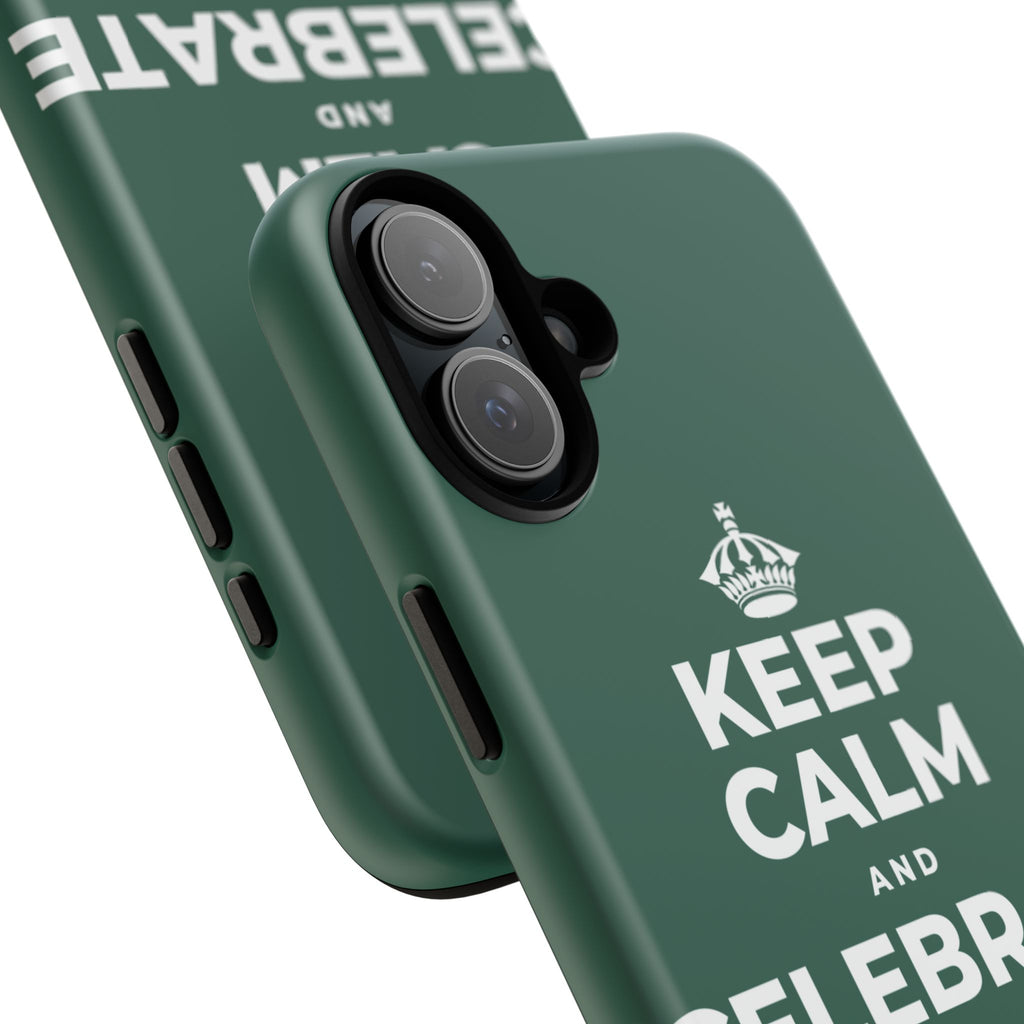 KEEP CALM AND CELEBRATE THE SMALL STUFF Phone Case