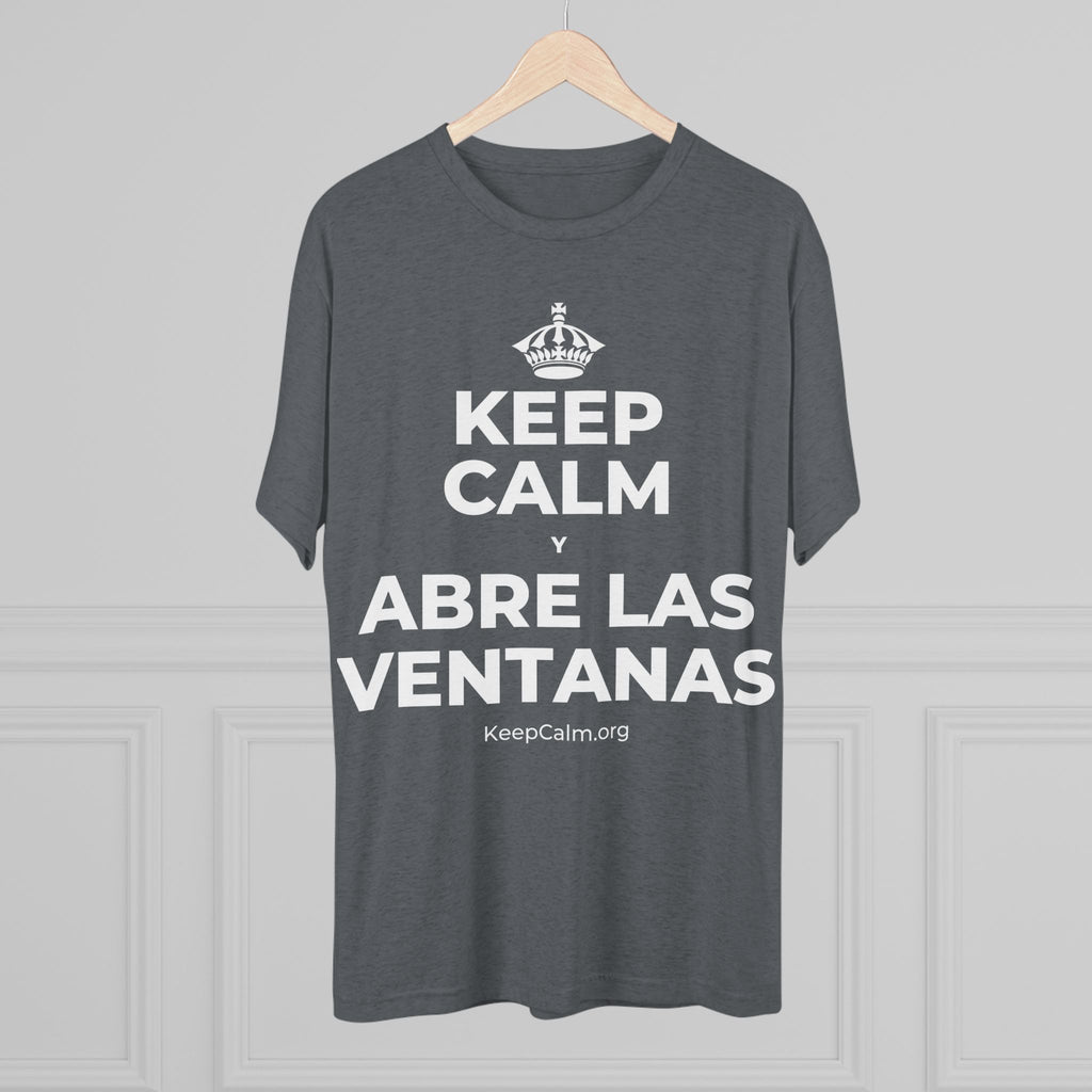 KEEP CALM Y ABRE LAS VENTANAS Tri-Blend Tee