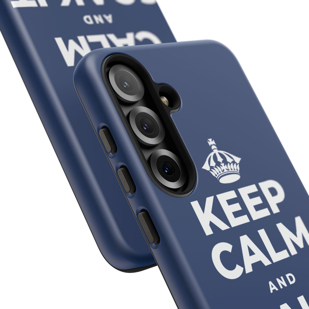 KEEP CALM AND SOAK IT UP Phone Case