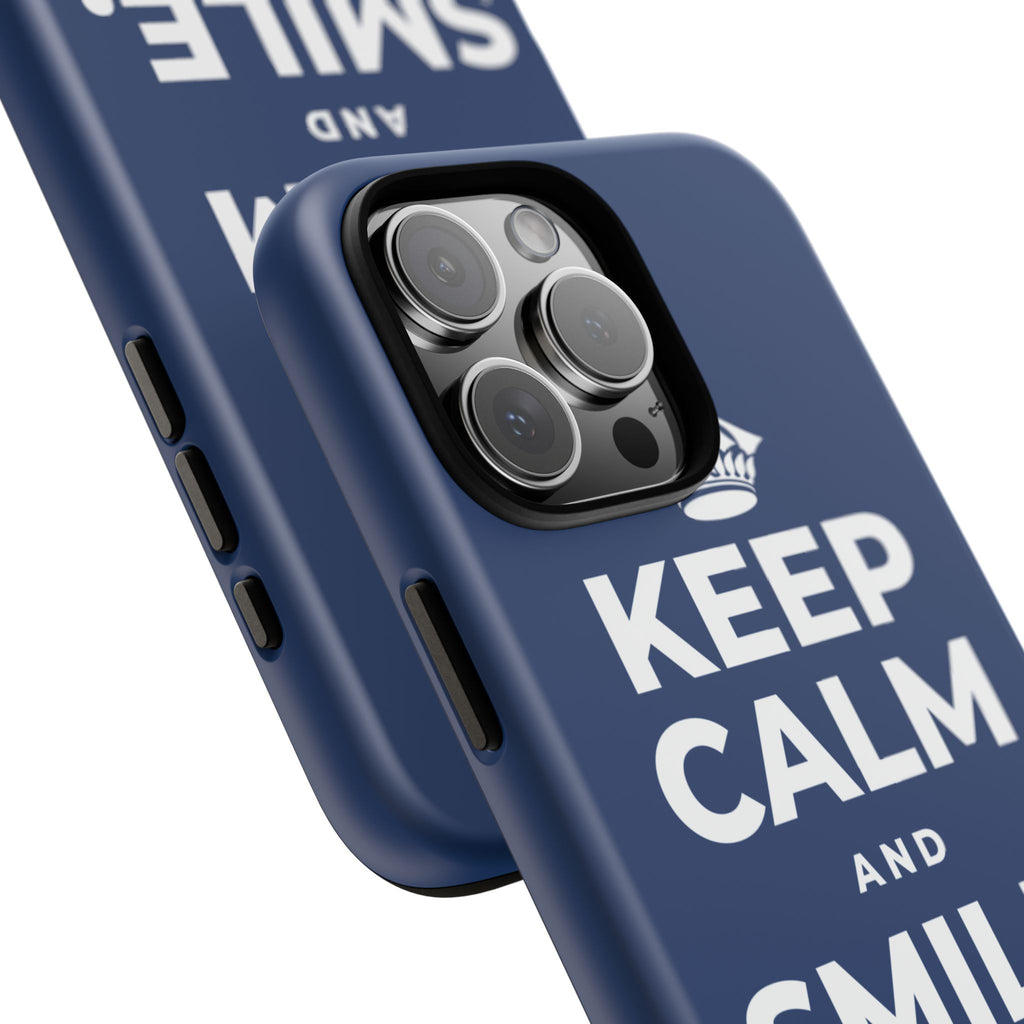 KEEP CALM AND SMILE, IT HELPS Phone Case