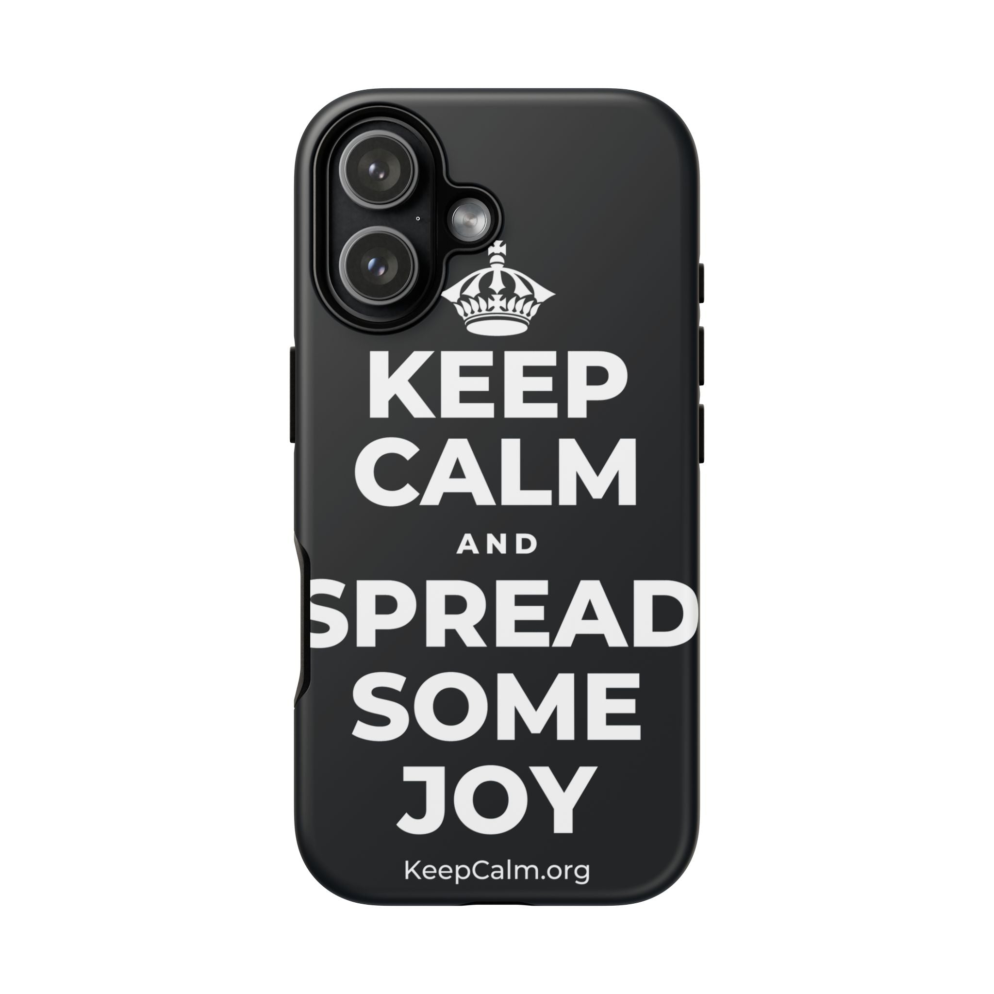 KEEP CALM AND SPREAD SOME JOY Phone Case (Dark)